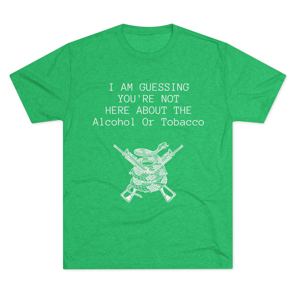 Tri-Blend Crew Tee - Alcohol or Tobacco Design
