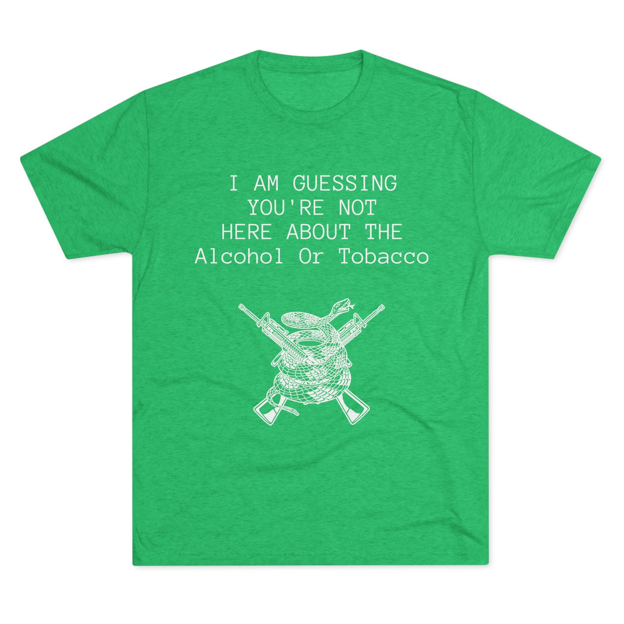 Tri-Blend Crew Tee - Alcohol or Tobacco Design