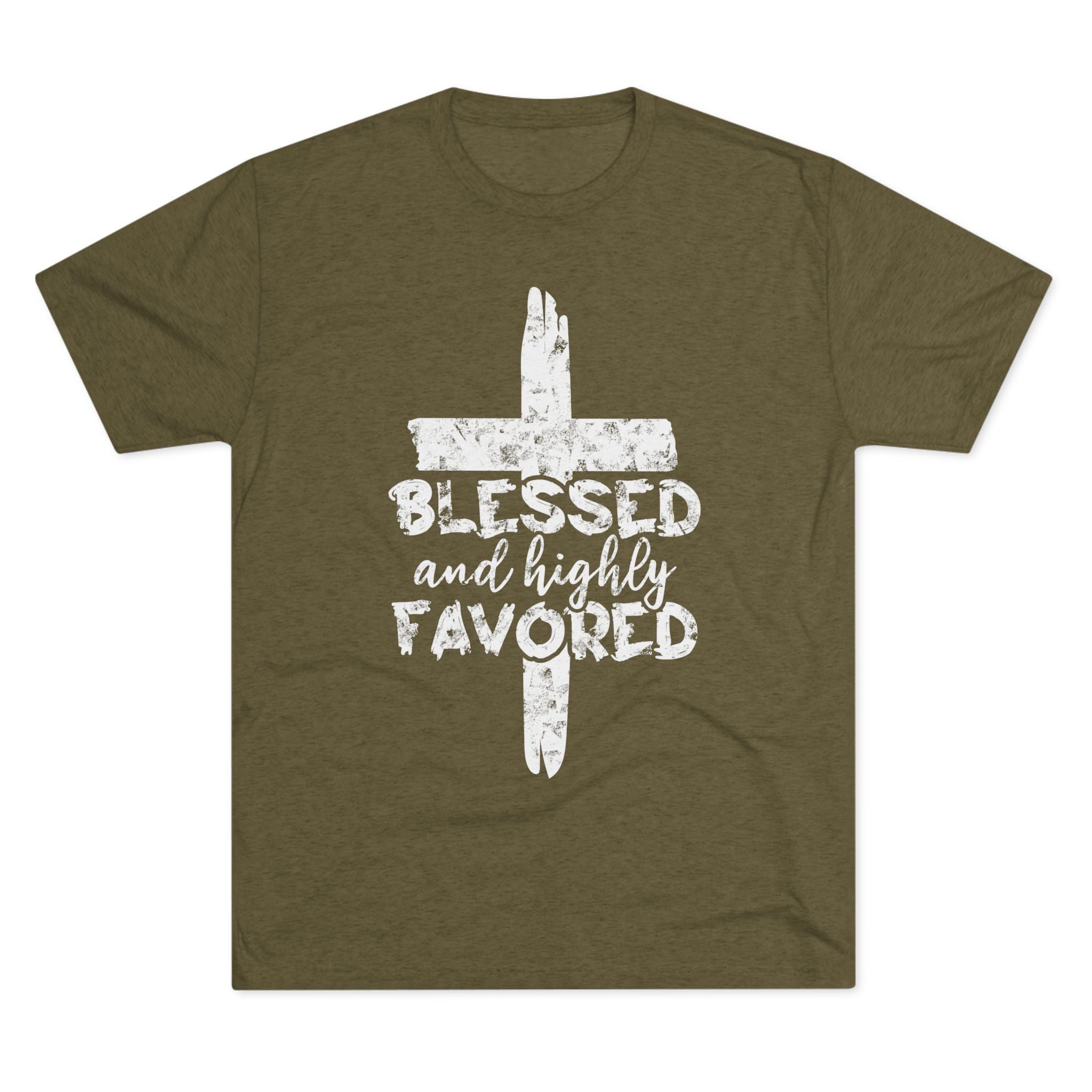 Blessed and Highly Favored Unisex Tri-Blend Crew Tee, Christian Shirt, Inspirational Apparel, Everyday Wear, Gift for Faith