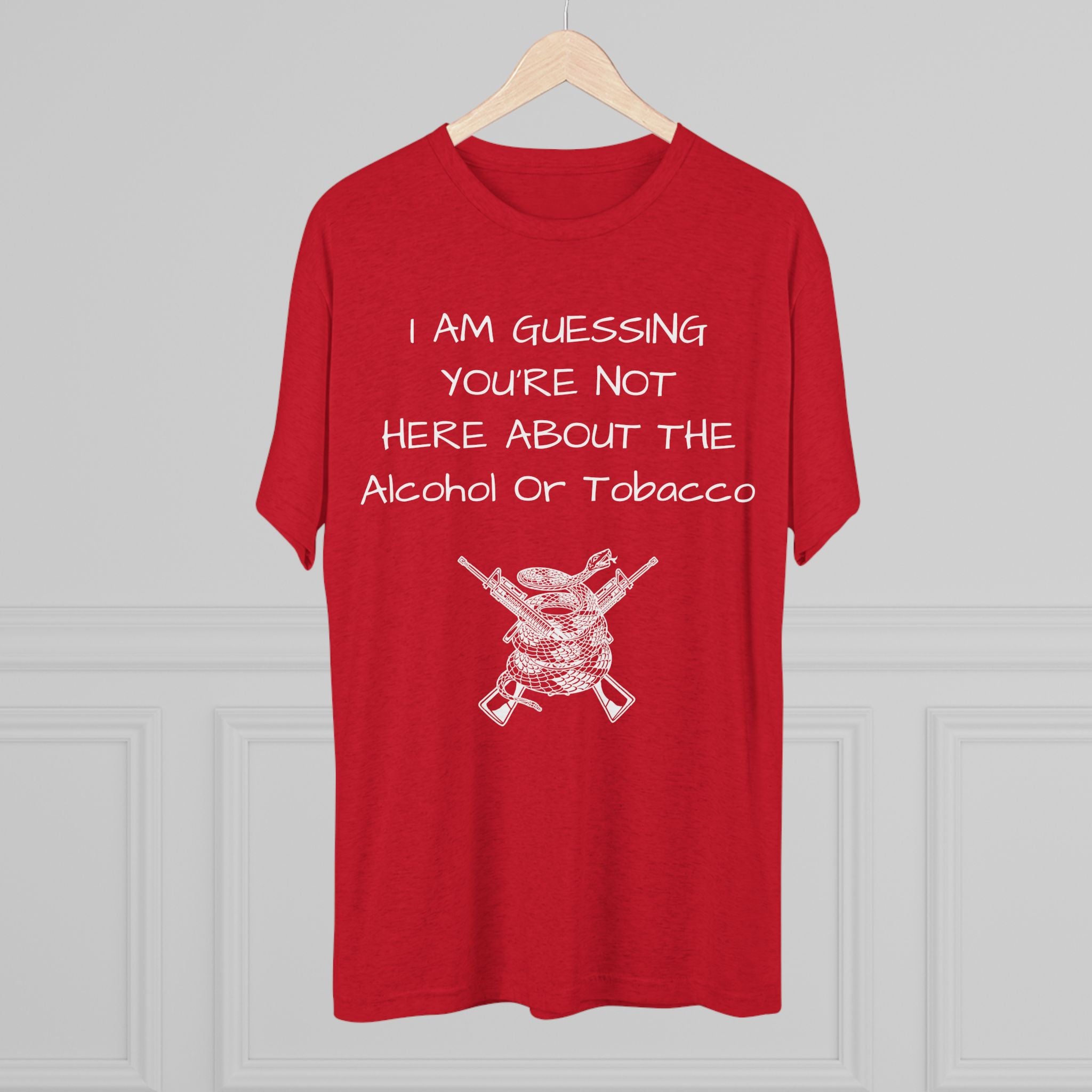 Tri-Blend Crew Tee - Alcohol or Tobacco Design