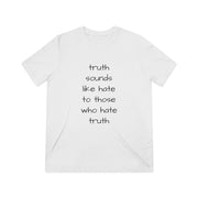 Truth Quotes Unisex Triblend Tee, Inspirational Graphic Tee, Philosophy T-Shirt, Think Deep Shirt, Wisdom Quote Top