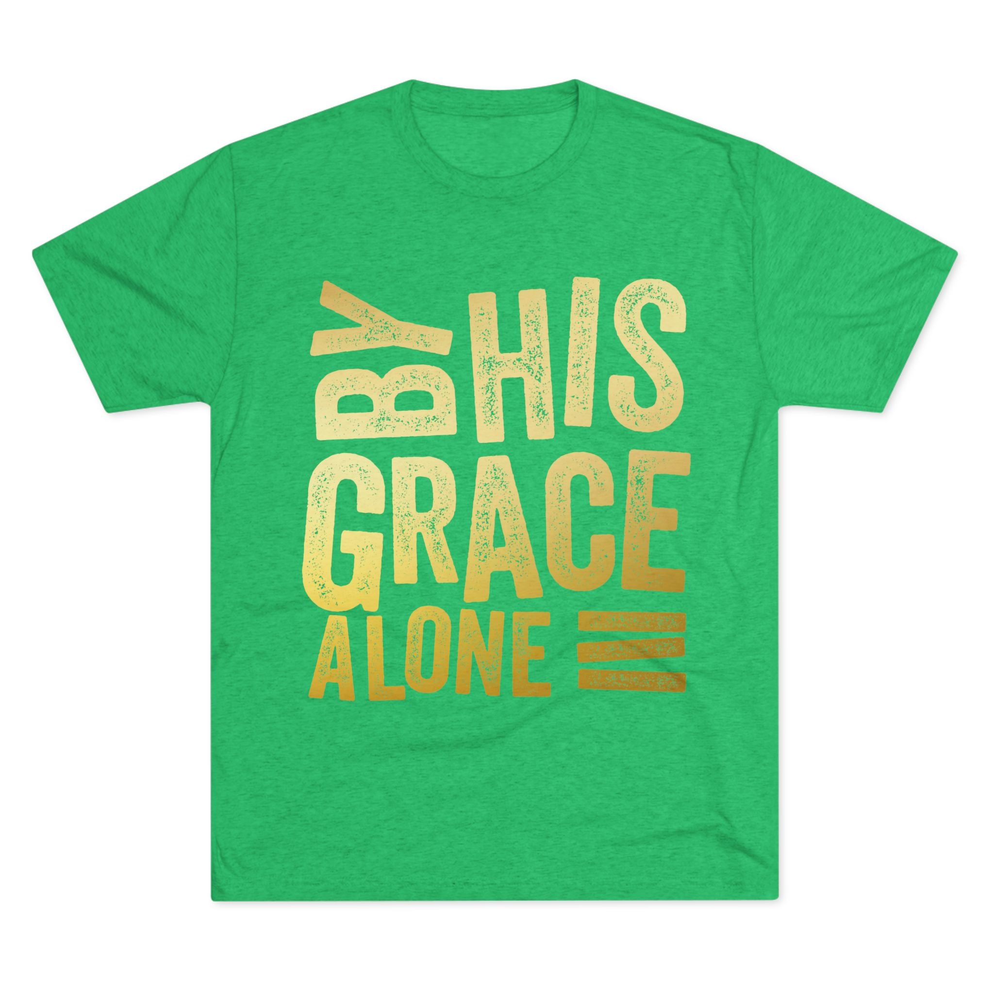 Unisex Tri-Blend Crew Tee - 'By His Grace Alone' Inspirational T-Shirt, Faith-Based Apparel, Christian Gift, Casual Everyday Wear, [...]