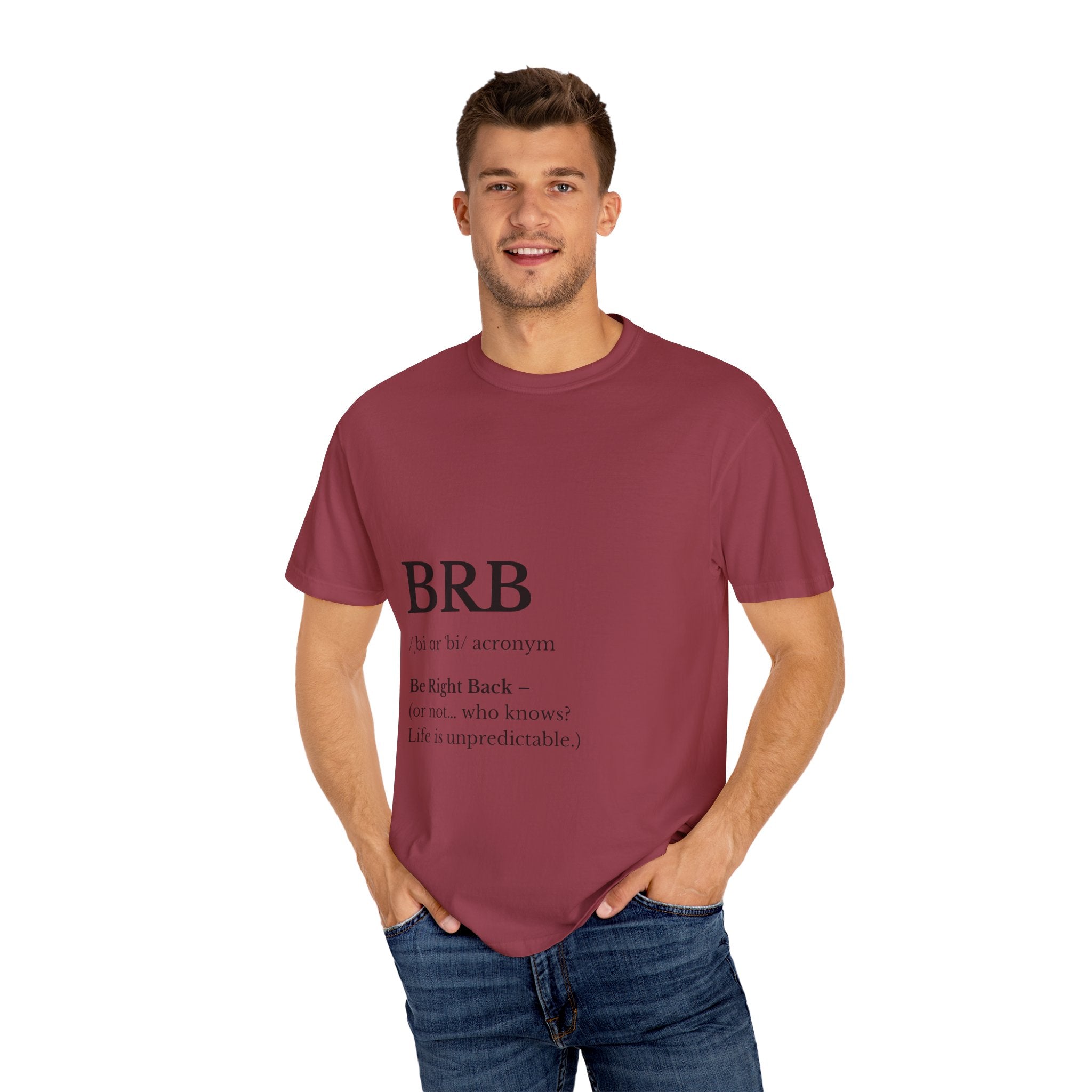 Unisex Garment-Dyed T-shirt with BRB Definition