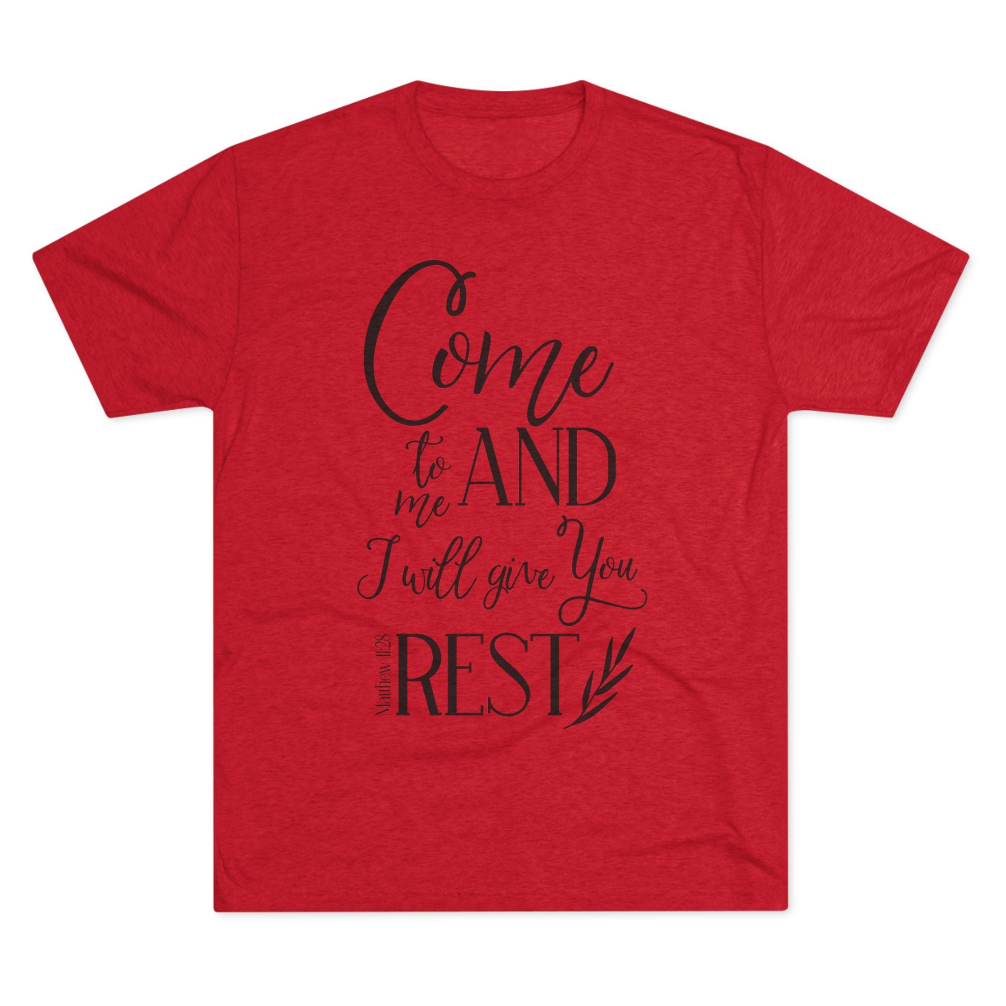 Crew Tee - 'Come to me and I will give you rest' T-Shirt
