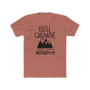 Faith Can Move Mountains T-Shirt