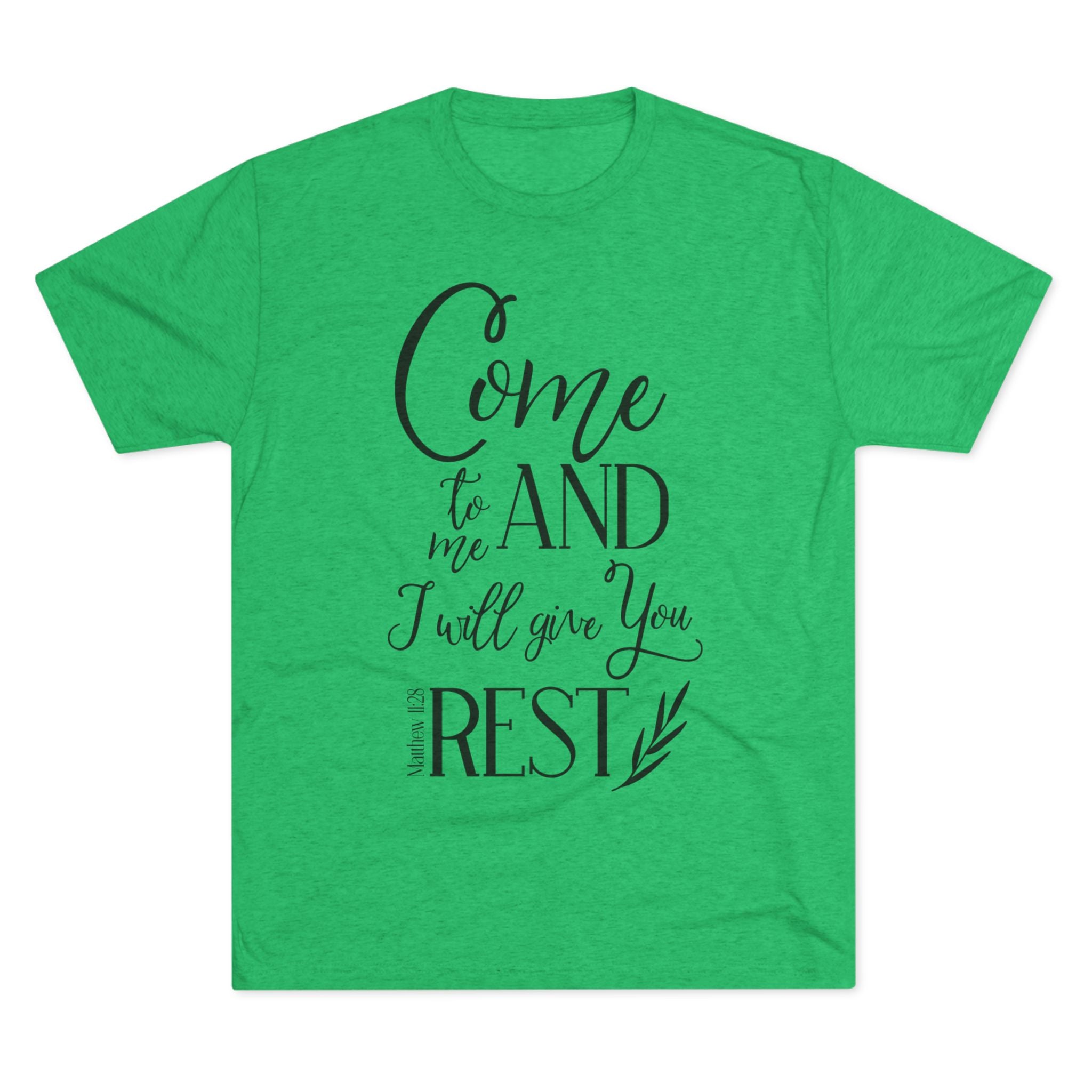 Crew Tee - 'Come to me and I will give you rest' T-Shirt