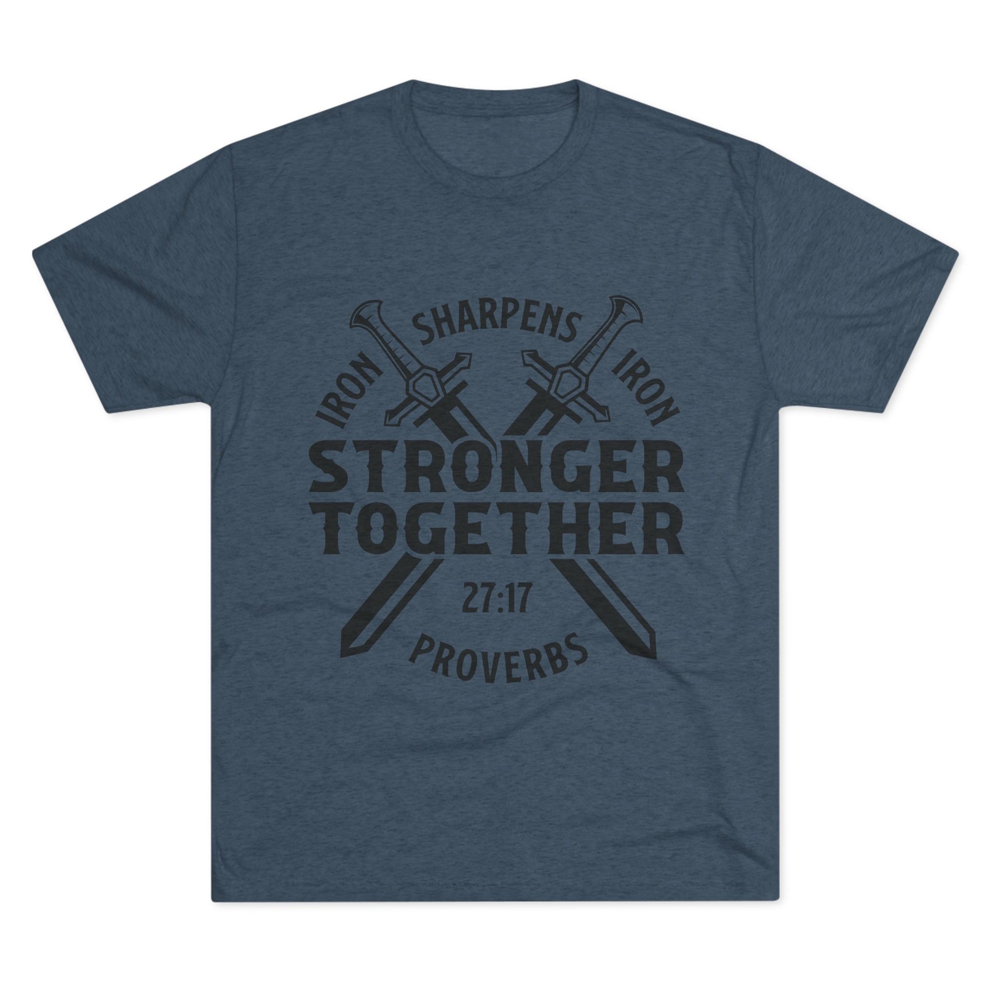 Unisex Tee - Iron Sharpens Iron Inspirational Quote Shirt