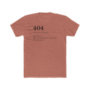 404 The Only Error Unisex Cotton Crew Tee, Casual Wear, Funny Graphic Tee, Gift for Tech Lovers, Humor Shirt, Everyday Style