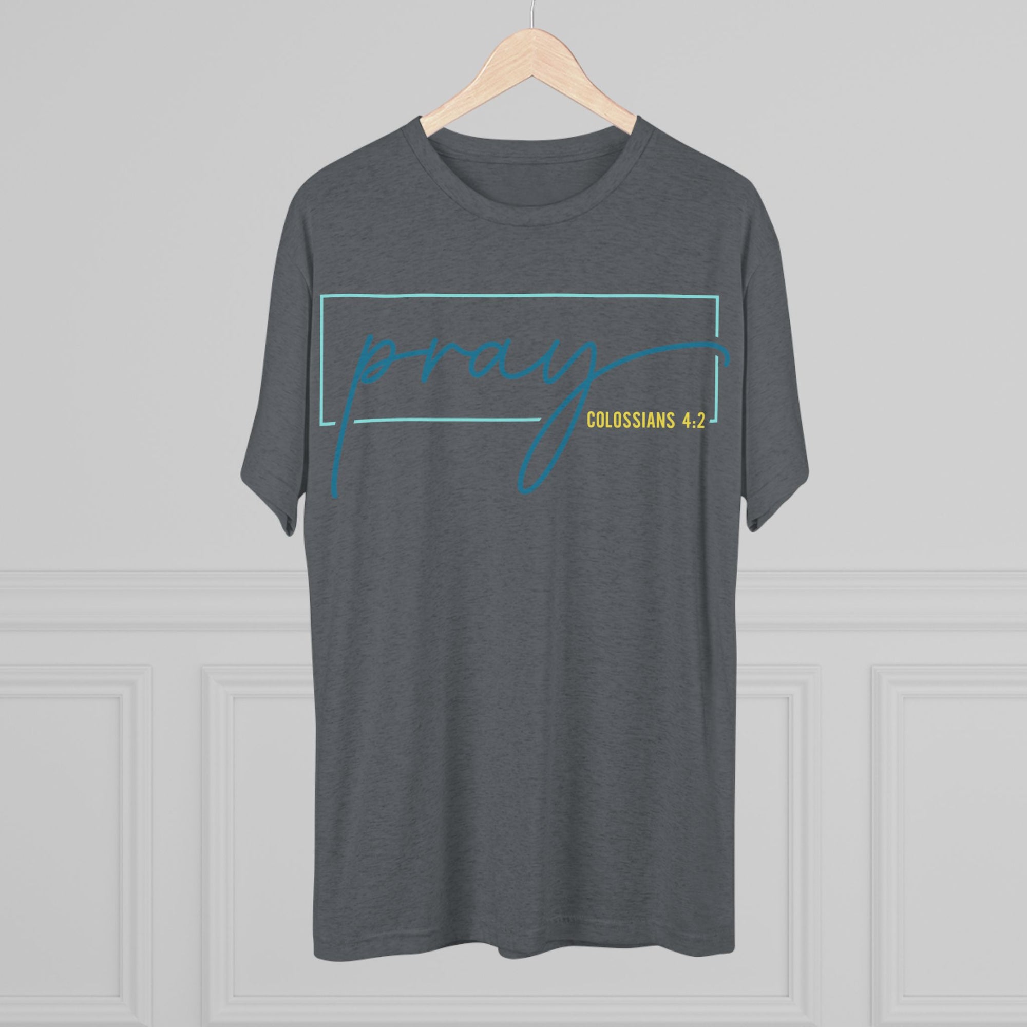 Inspirational Christian Tee - Pray Colossians 4:2, Faith T-Shirt, Religious Apparel, Motivational Gift, Unisex Crew Neck
