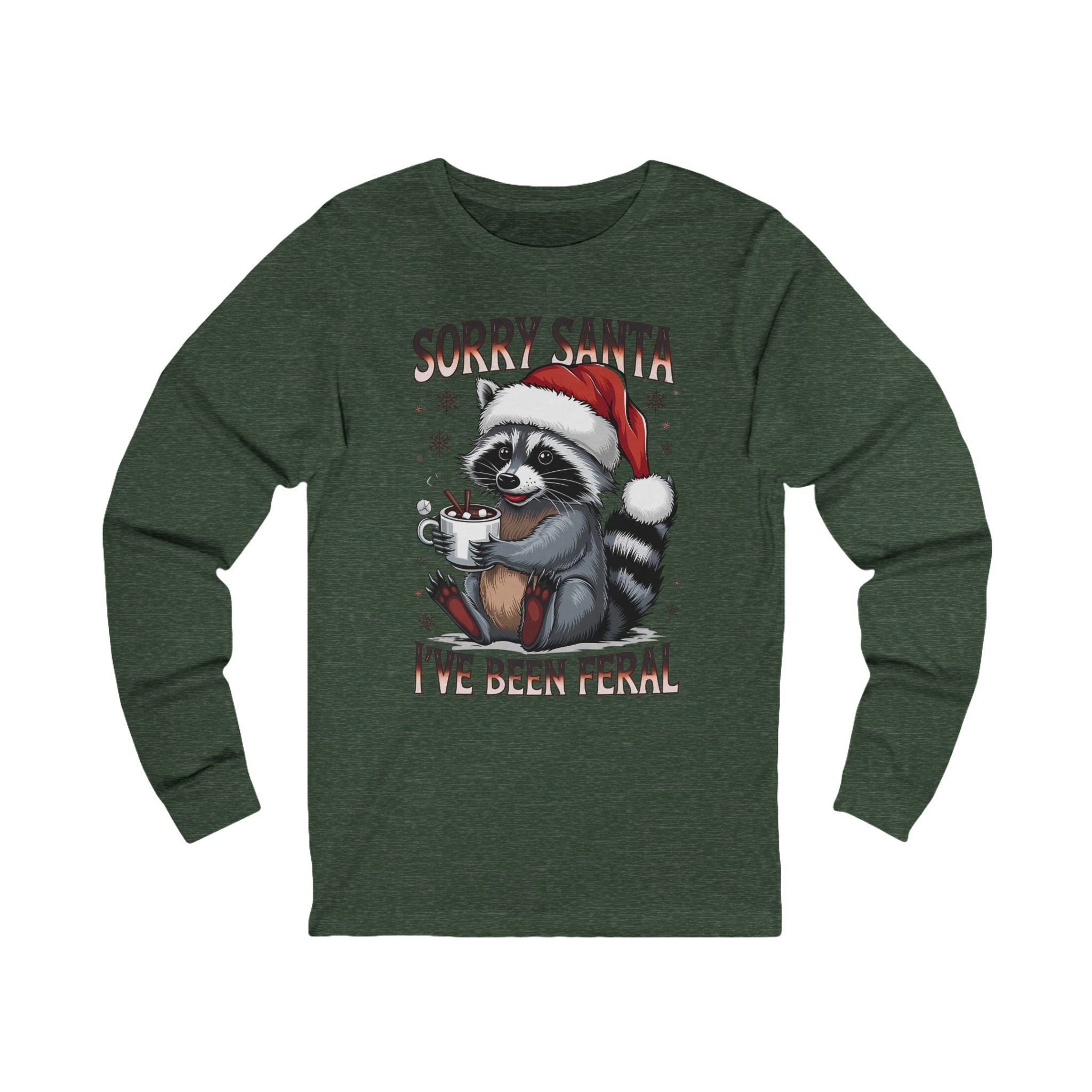 Sorry Santa I've Been Feral Long Sleeve Tee, Holiday Humor Shirt, Christmas Gift, Unisex Tee, Funny Raccoon Apparel