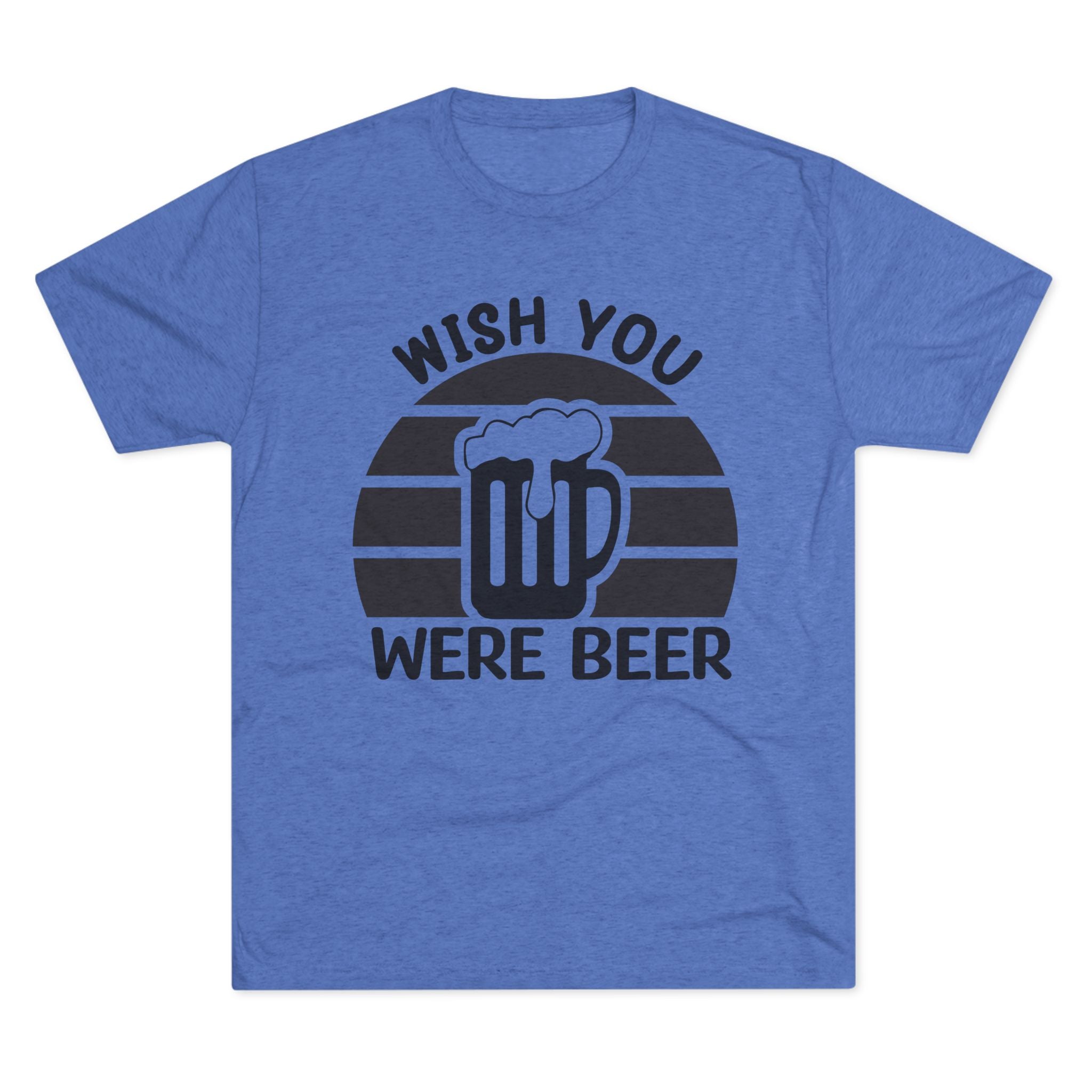 Beer Lover Tee - Wish you were beer
