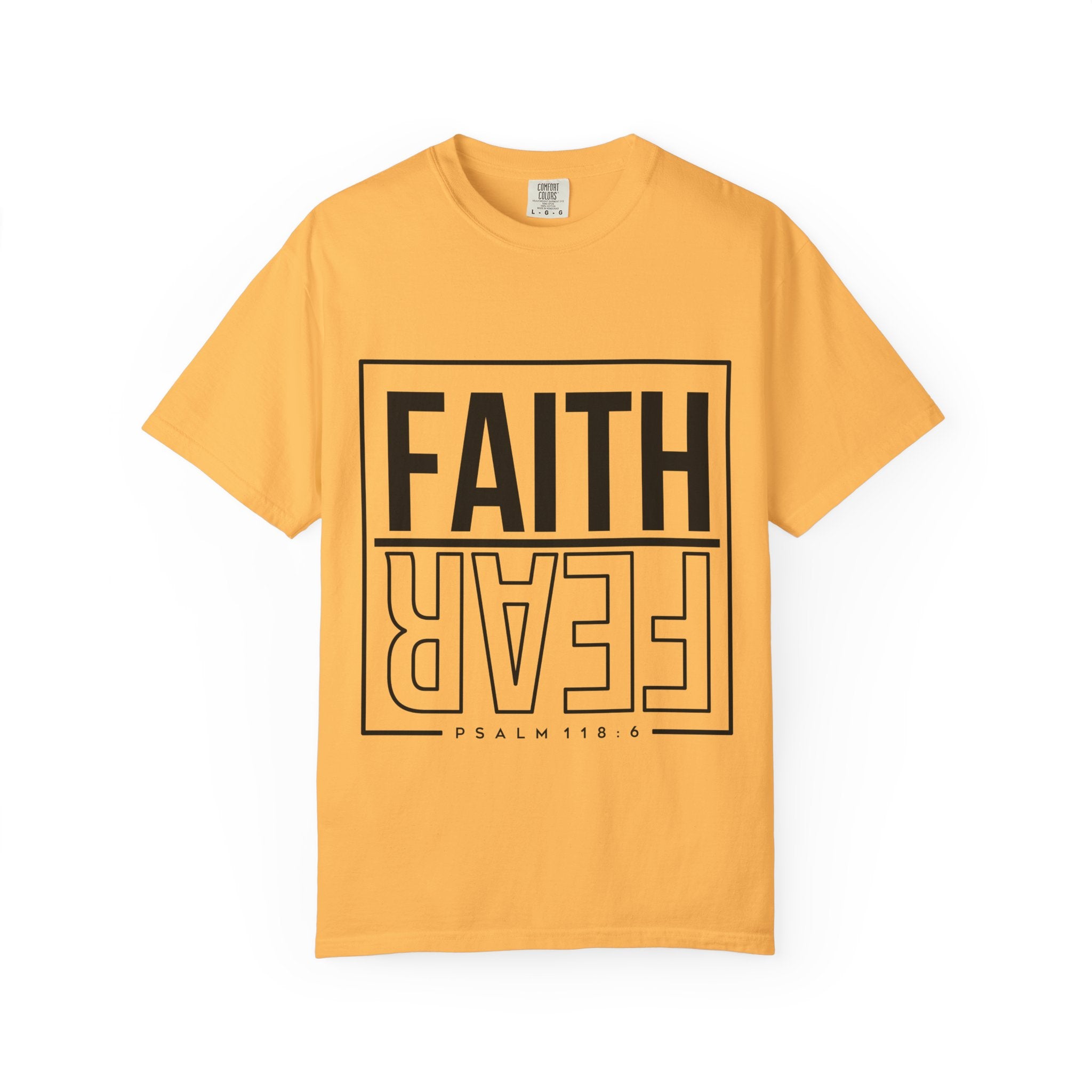 Unisex Faith & Fear T-Shirt, Inspirational Tee, Positive Message, Gift for Friends, Faith-Based Apparel, Casual Wear, Christian Merch