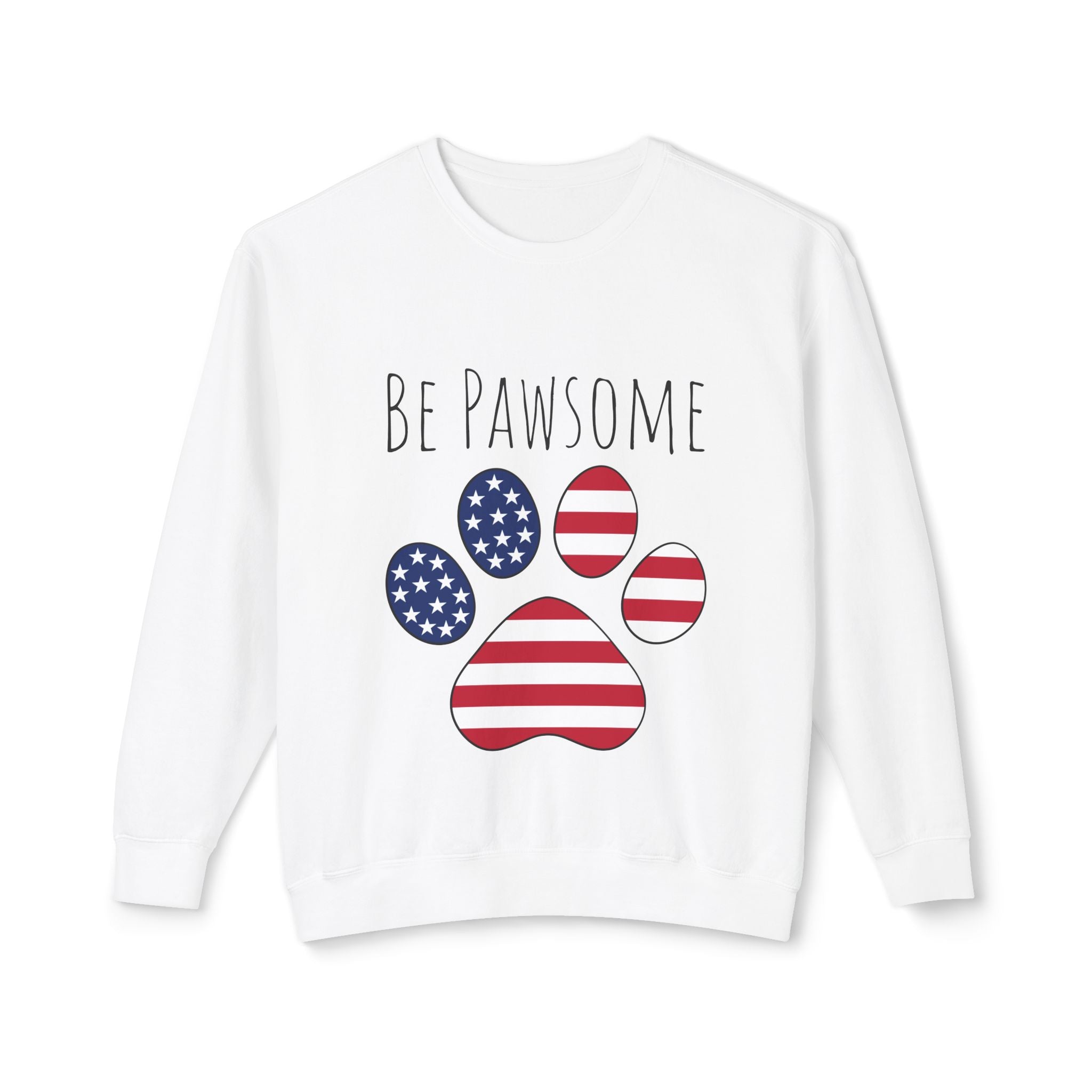 Dog Print Sweatshirt - Be Pawsome Lightweight Crewneck