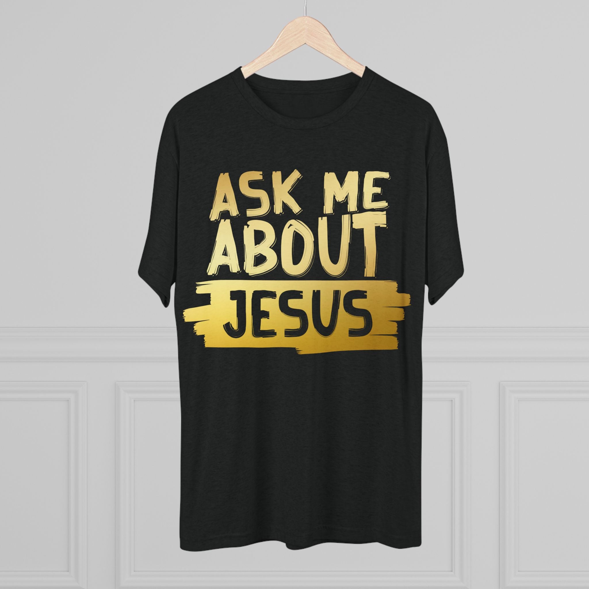 Unisex Tri-Blend Crew Tee, Faith-Inspired Gold Tee, Christian T-Shirt, Inspirational Gift, Casual Everyday Wear, Ask Me About Jesus Shirt