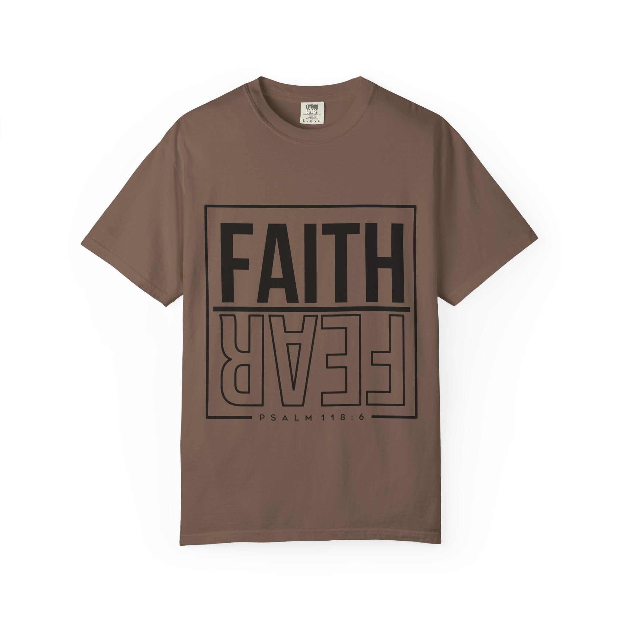 Unisex Faith & Fear T-Shirt, Inspirational Tee, Positive Message, Gift for Friends, Faith-Based Apparel, Casual Wear, Christian Merch