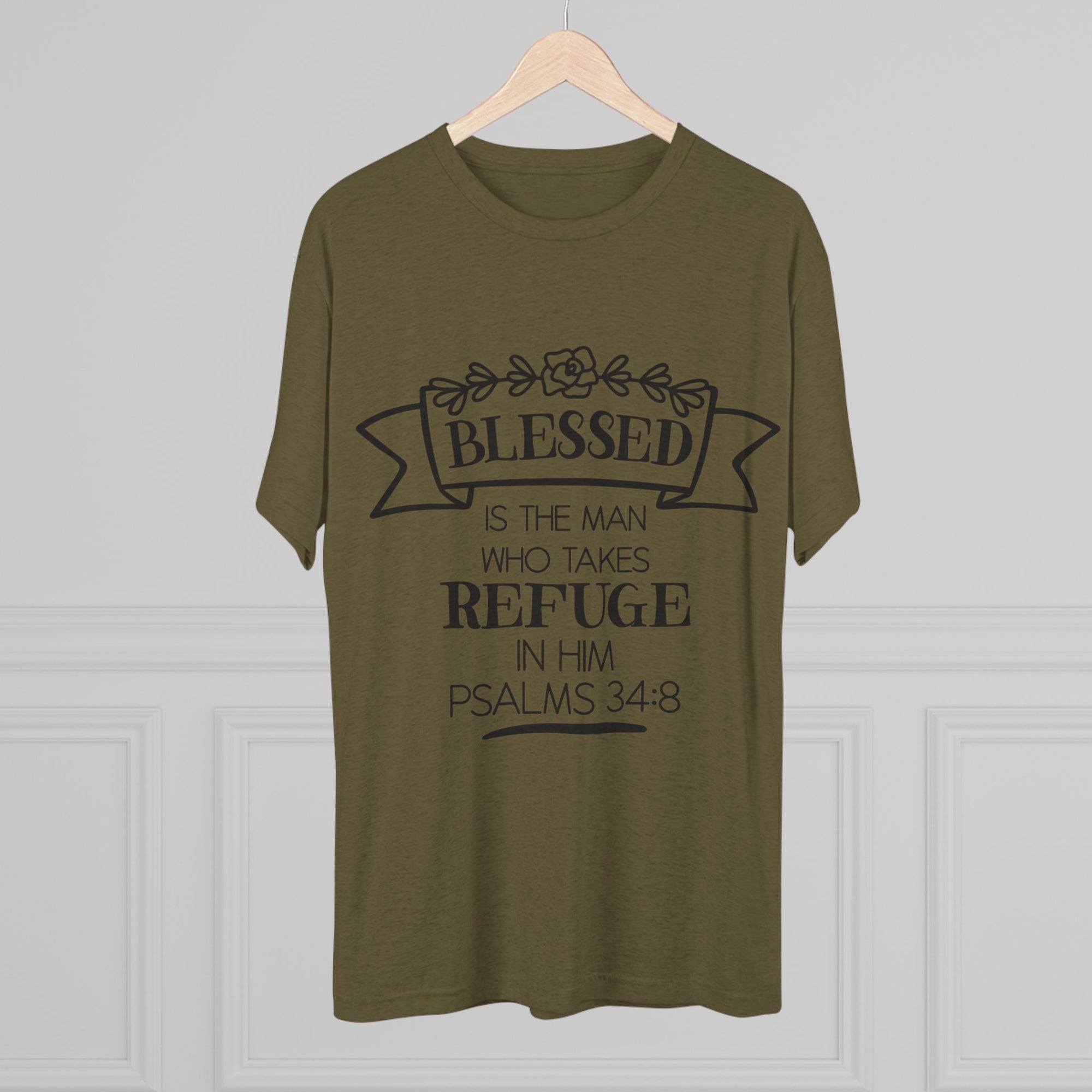 Christian Tee - Blessed is the man who takes refuge in Him
