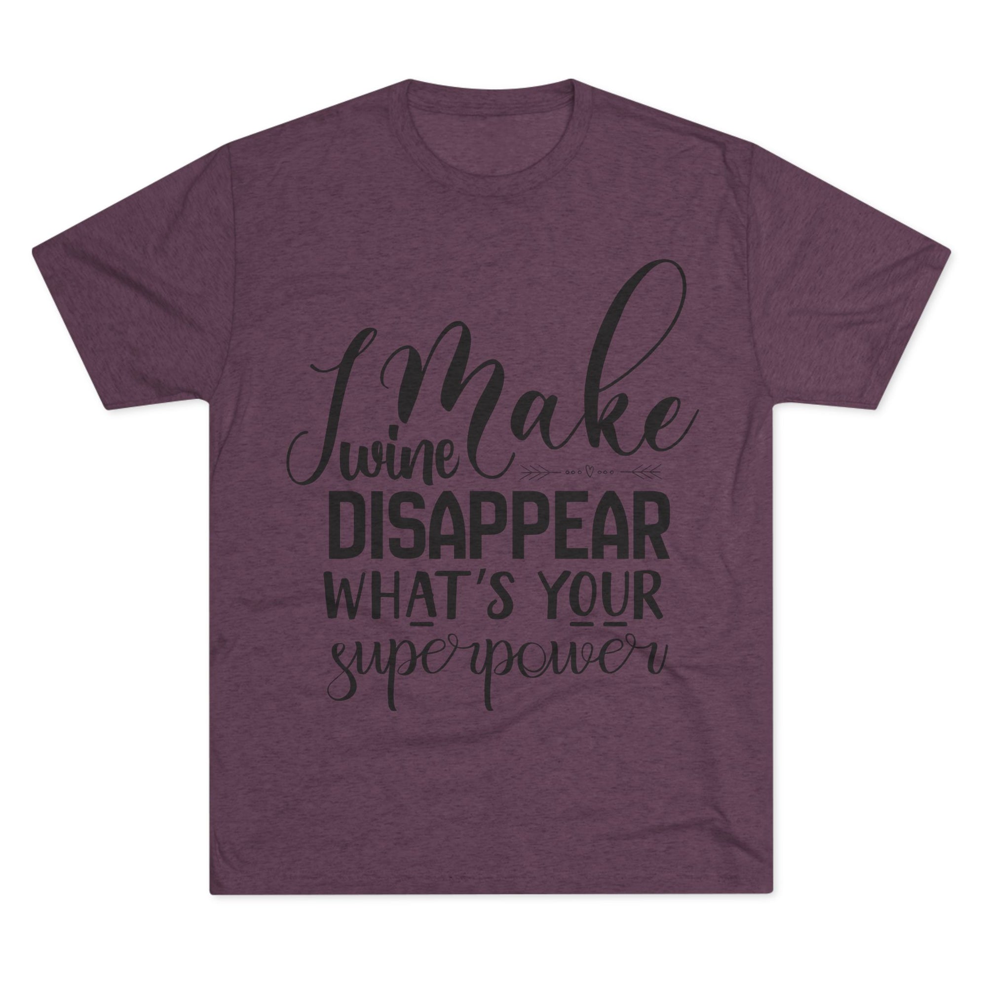 T-Shirt - What's Your Super Power Unisex Tri-Blend Crew Tee