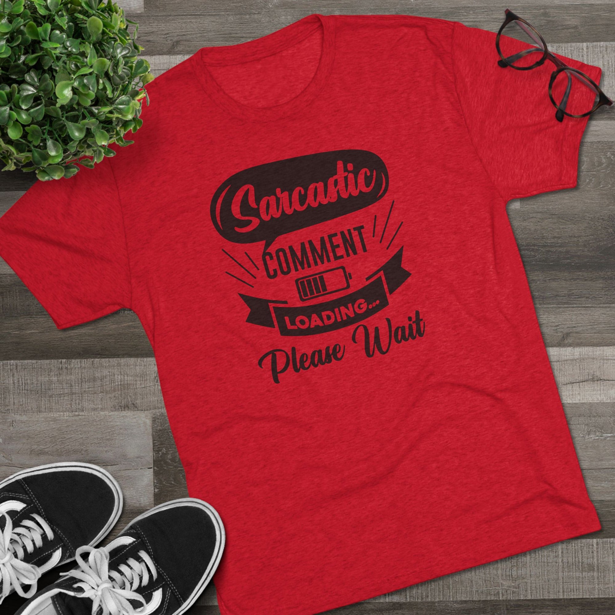 Sarcastic Tri-Blend Tee