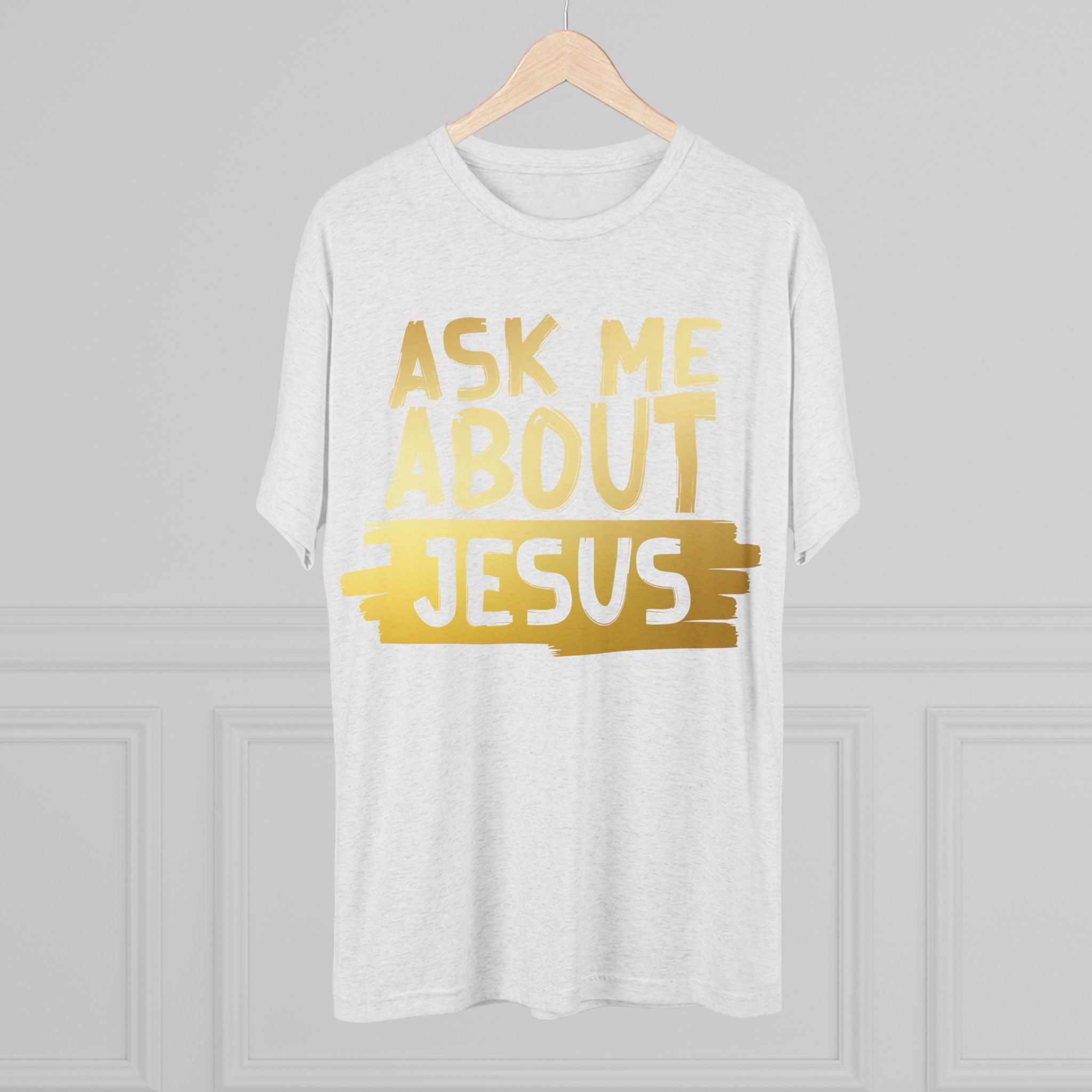 Unisex Tri-Blend Crew Tee, Faith-Inspired Gold Tee, Christian T-Shirt, Inspirational Gift, Casual Everyday Wear, Ask Me About Jesus Shirt