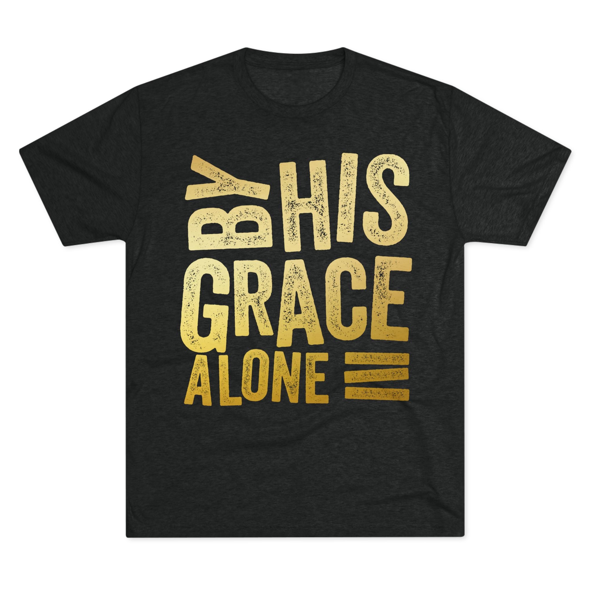 Unisex Tri-Blend Crew Tee - 'By His Grace Alone' Inspirational T-Shirt, Faith-Based Apparel, Christian Gift, Casual Everyday Wear, [...]