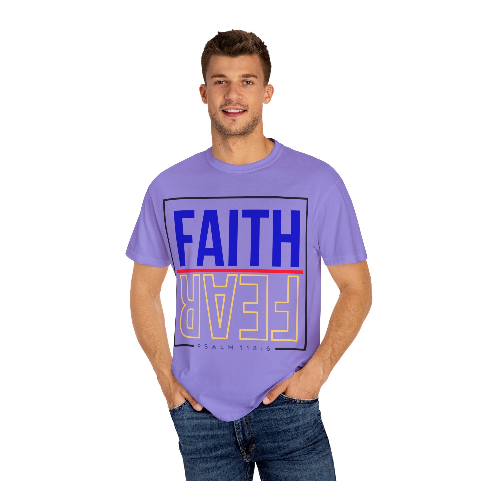 Unisex Faith & Fear T-Shirt, Inspirational Tee, Positive Message, Gift for Friends, Faith-Based Apparel, Casual Wear, Christian Merch