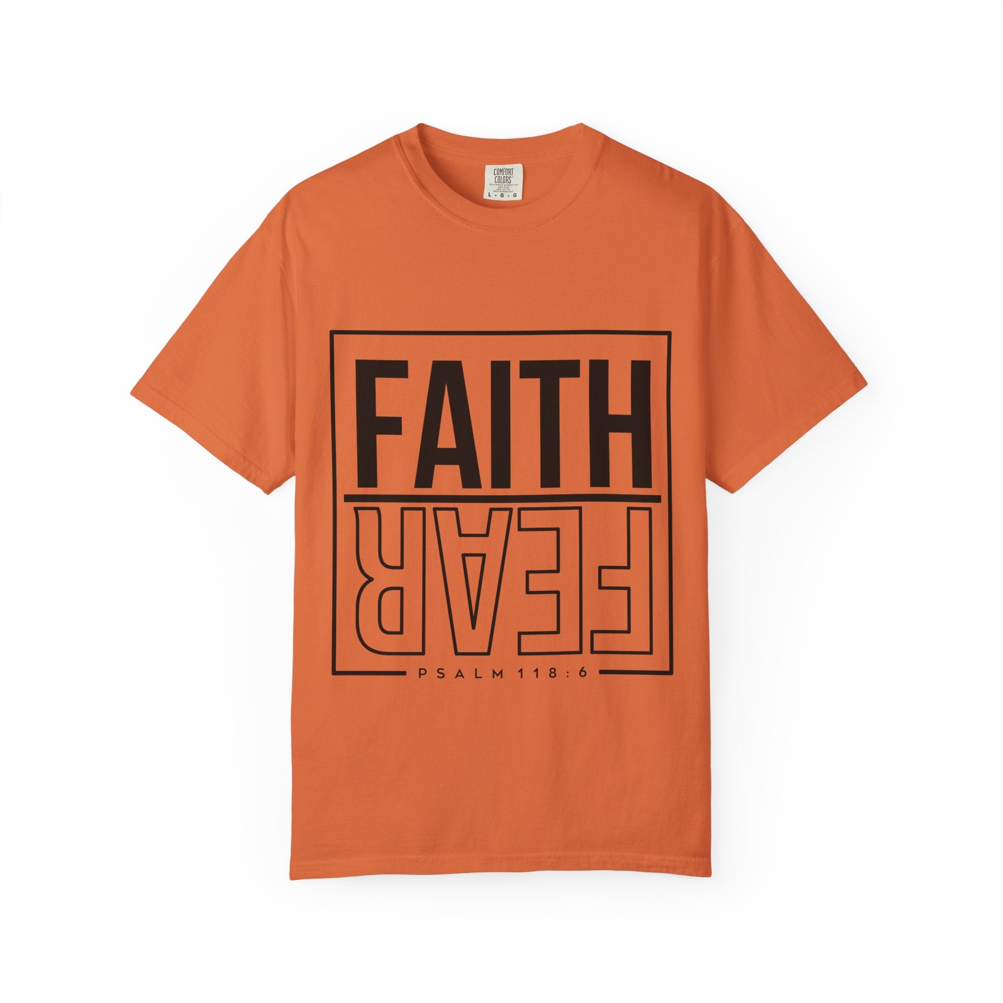 Unisex Faith & Fear T-Shirt, Inspirational Tee, Positive Message, Gift for Friends, Faith-Based Apparel, Casual Wear, Christian Merch