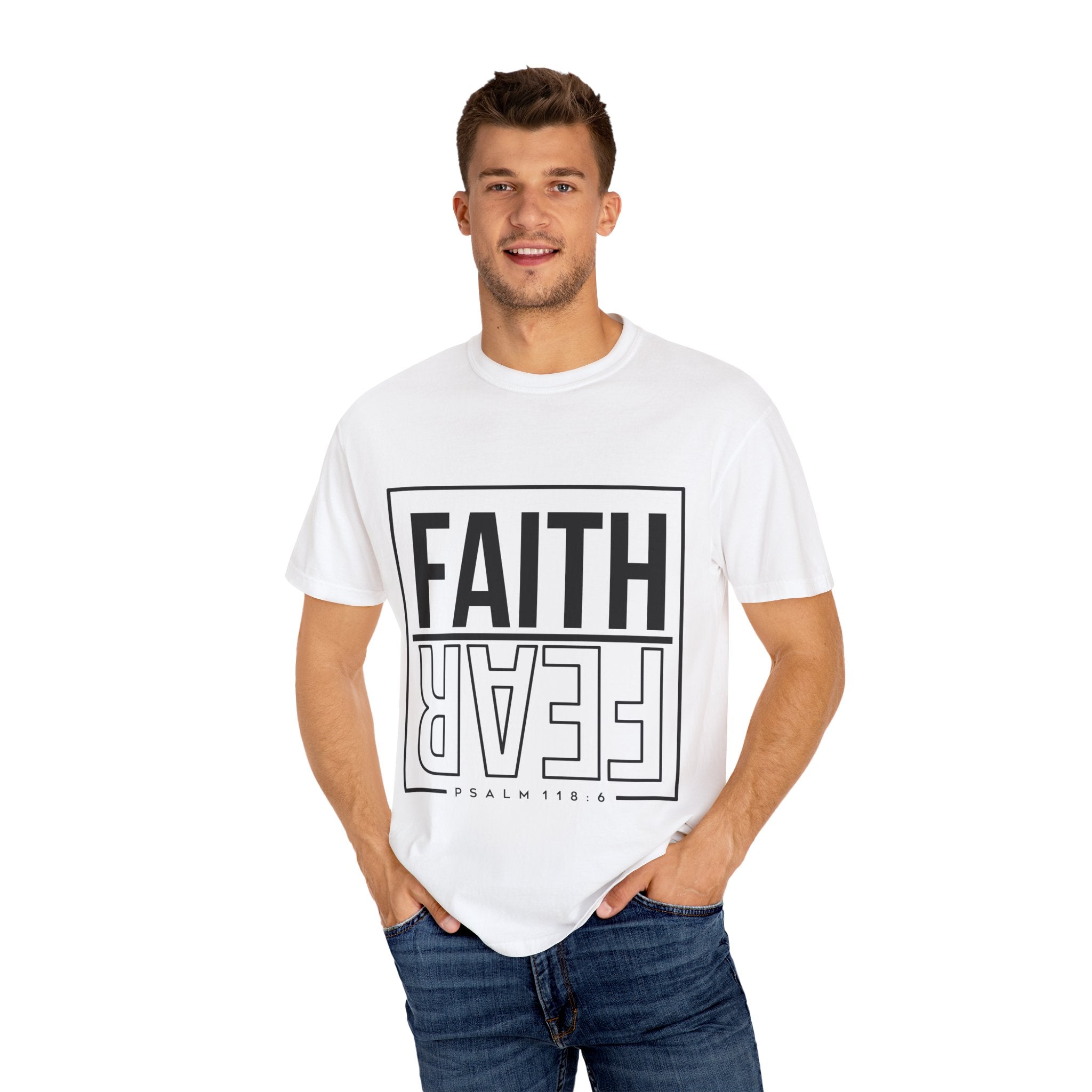 Unisex Faith & Fear T-Shirt, Inspirational Tee, Positive Message, Gift for Friends, Faith-Based Apparel, Casual Wear, Christian Merch