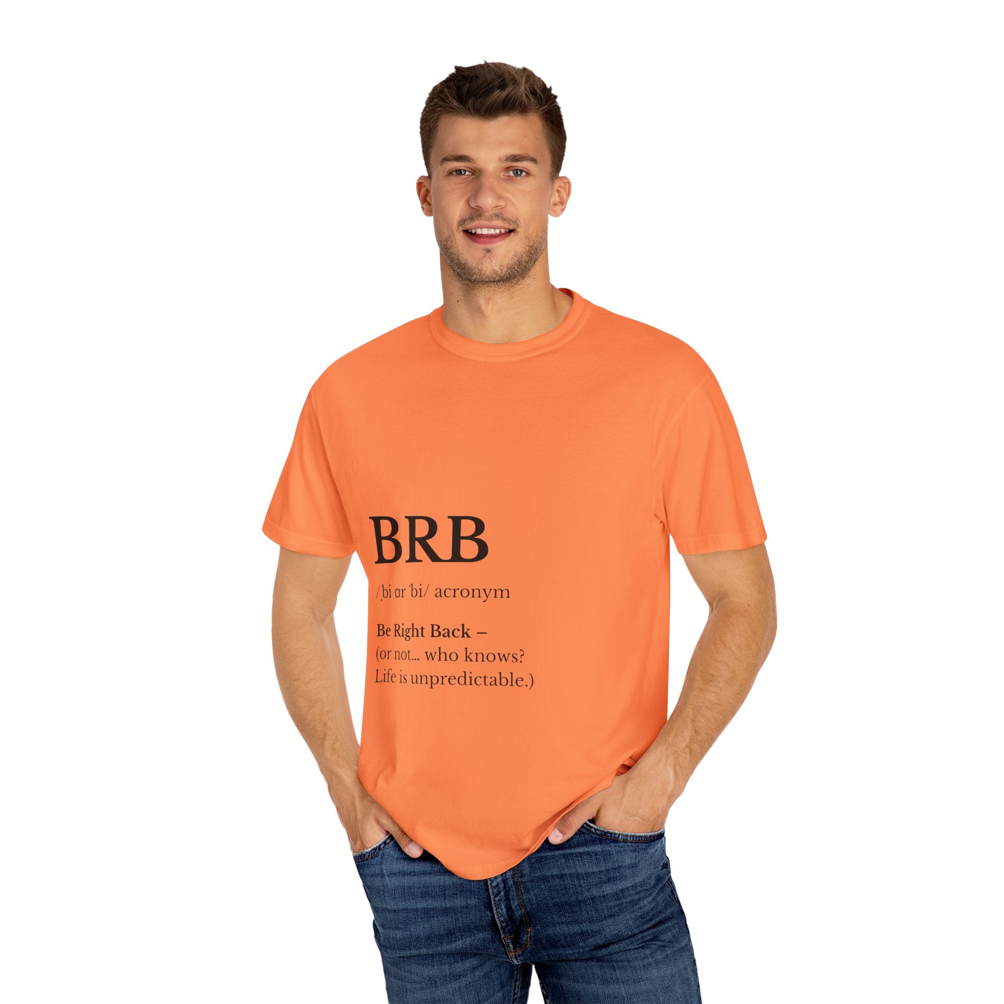 Unisex Garment-Dyed T-shirt with BRB Definition