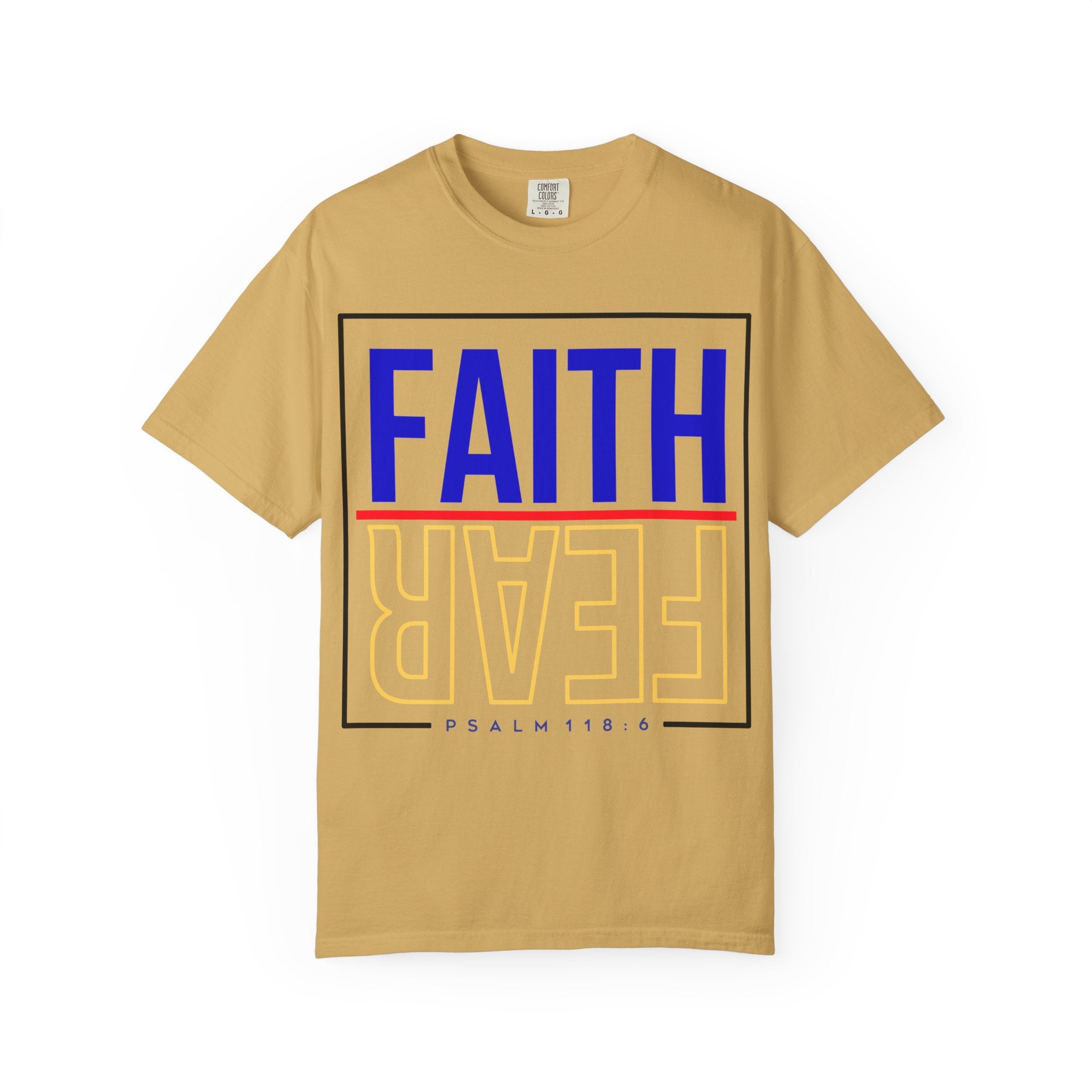 Unisex Faith & Fear T-Shirt, Inspirational Tee, Positive Message, Gift for Friends, Faith-Based Apparel, Casual Wear, Christian Merch