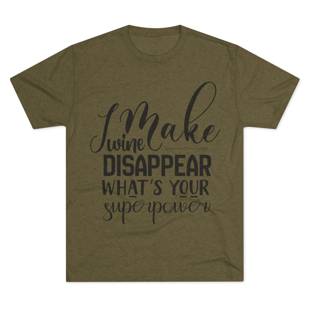 T-Shirt - What's Your Super Power Unisex Tri-Blend Crew Tee