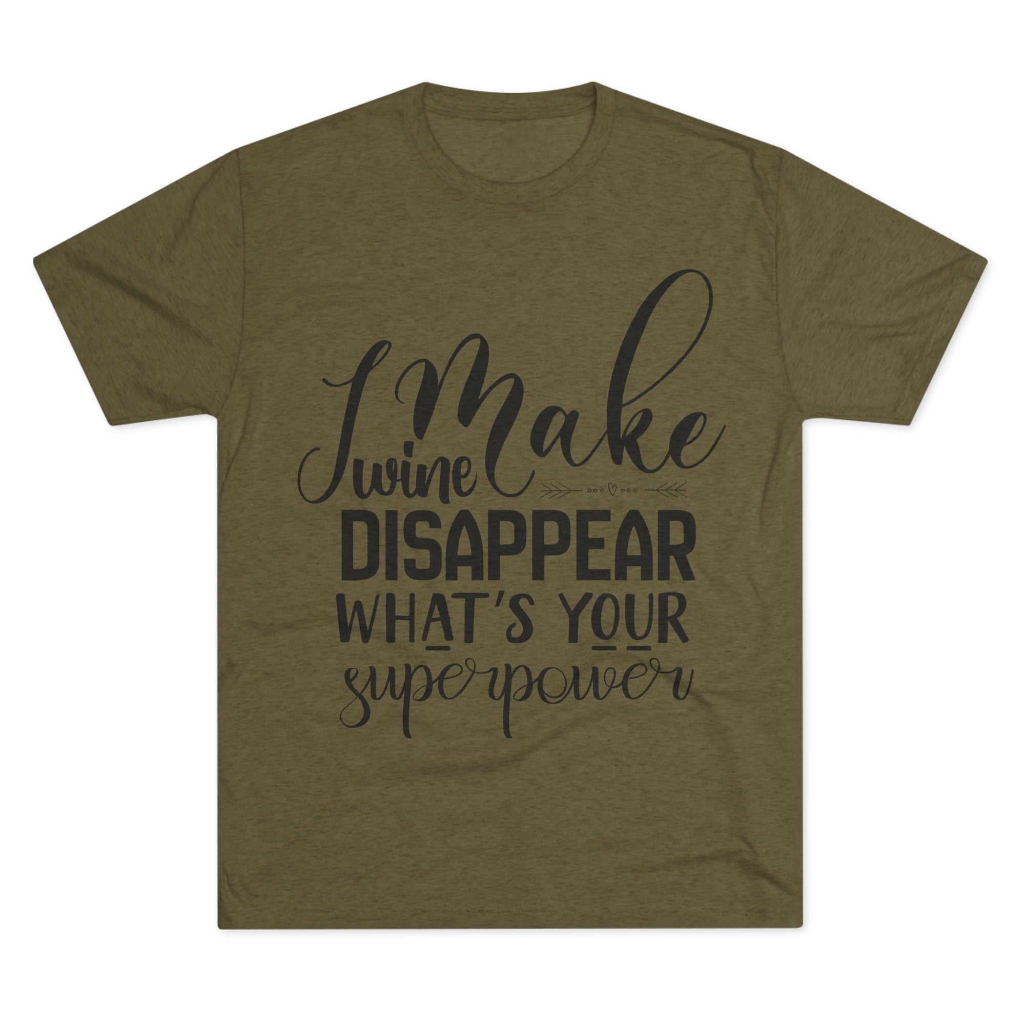 T-Shirt - What's Your Super Power Unisex Tri-Blend Crew Tee