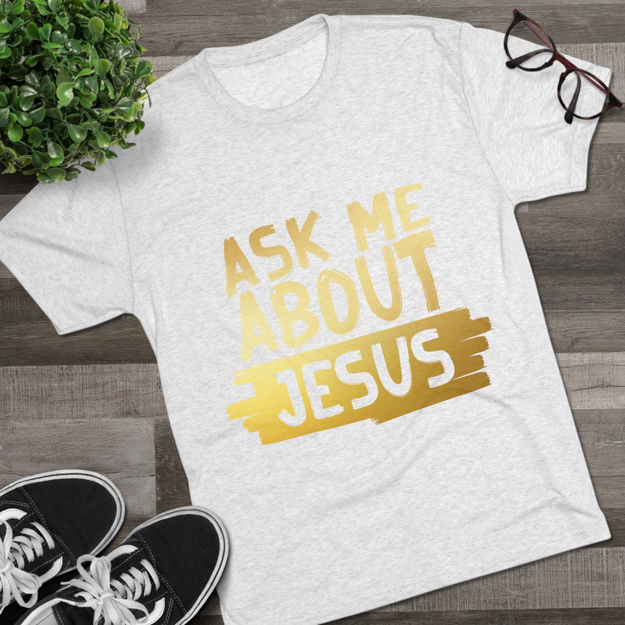 Unisex Tri-Blend Crew Tee, Faith-Inspired Gold Tee, Christian T-Shirt, Inspirational Gift, Casual Everyday Wear, Ask Me About Jesus Shirt