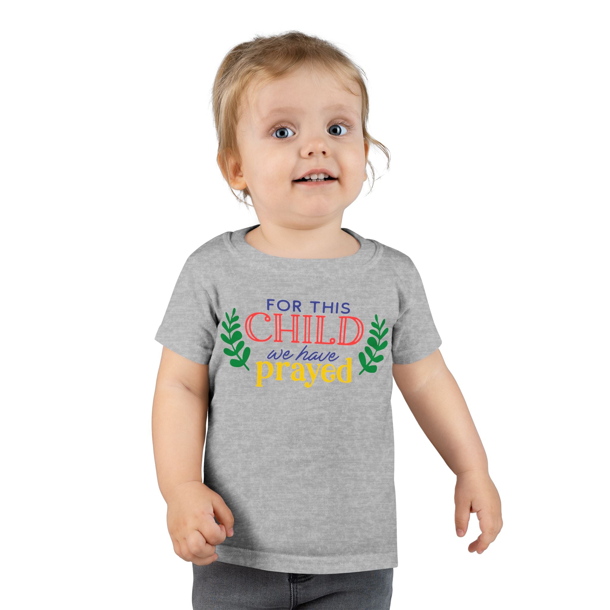 Toddler T-Shirt - "For This Child We Have Prayed" - Cute Gift for Baby Showers, Holidays, Faith-Based Celebrations, Family Events, [...]