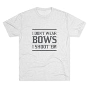 Tee - I Shoot Bows