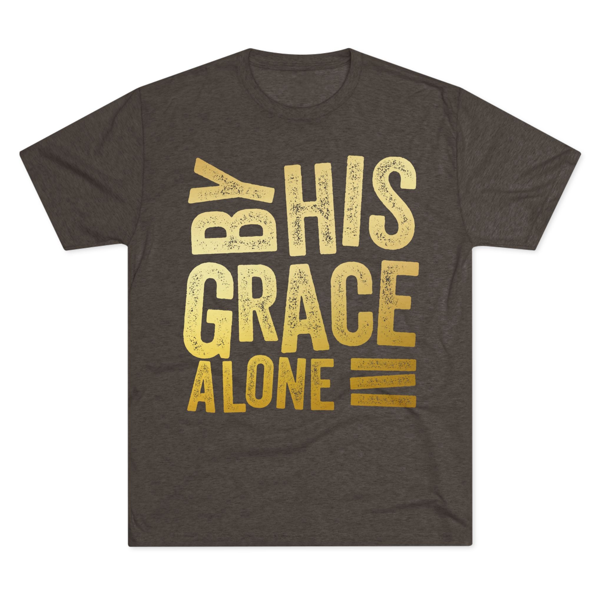 Unisex Tri-Blend Crew Tee - 'By His Grace Alone' Inspirational T-Shirt, Faith-Based Apparel, Christian Gift, Casual Everyday Wear, [...]
