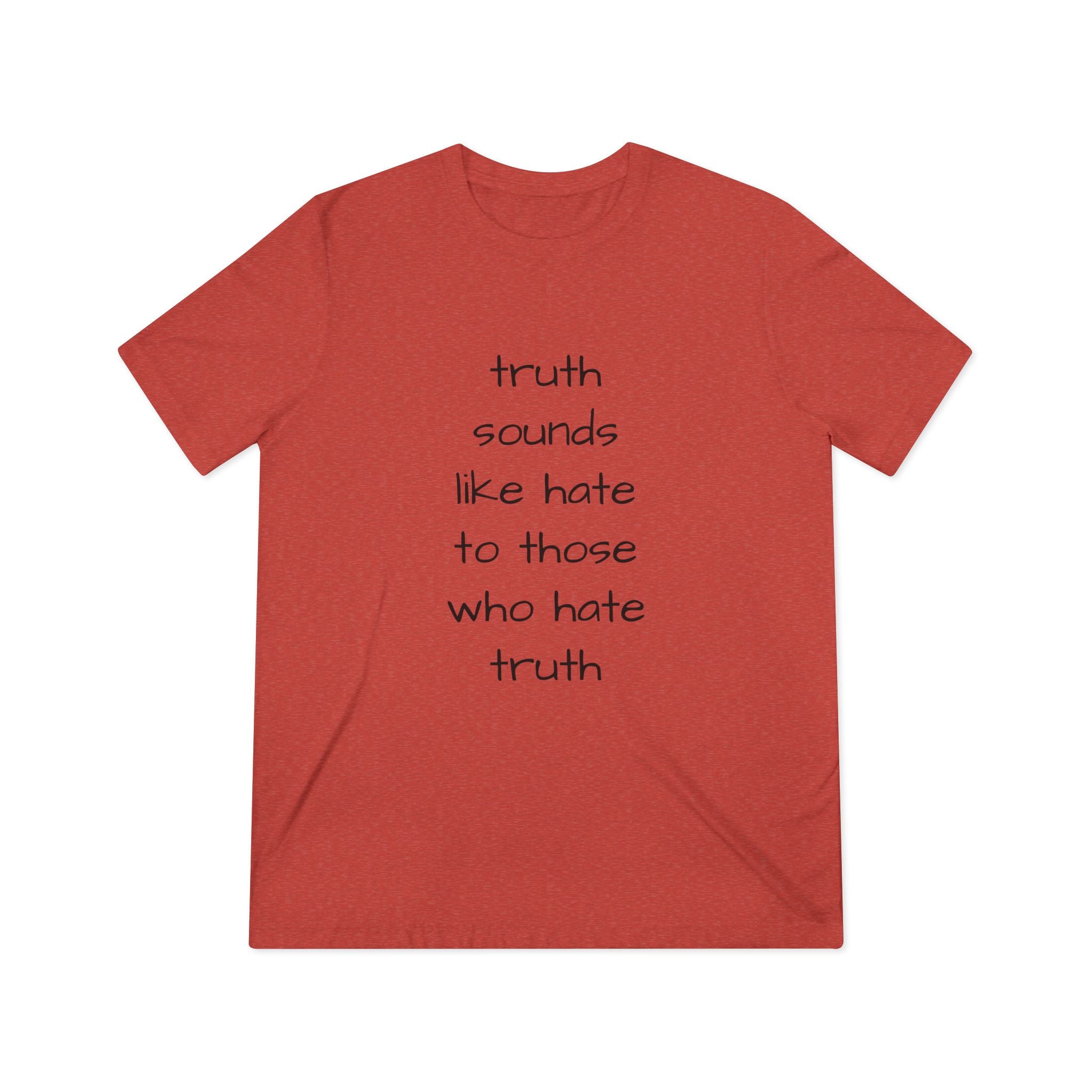 Truth Quotes Unisex Triblend Tee, Inspirational Graphic Tee, Philosophy T-Shirt, Think Deep Shirt, Wisdom Quote Top