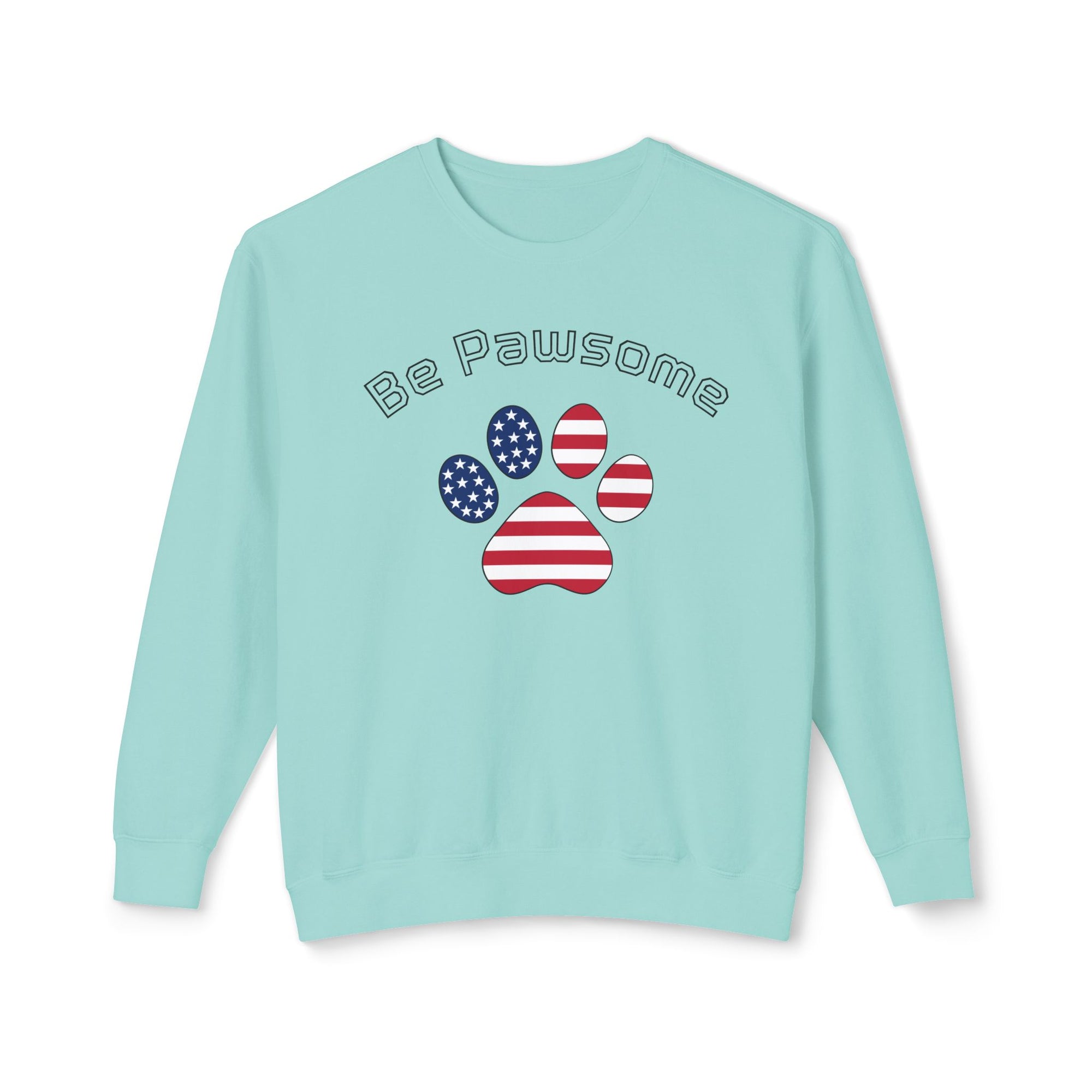 Dog Print Sweatshirt - Be Pawsome Lightweight Crewneck