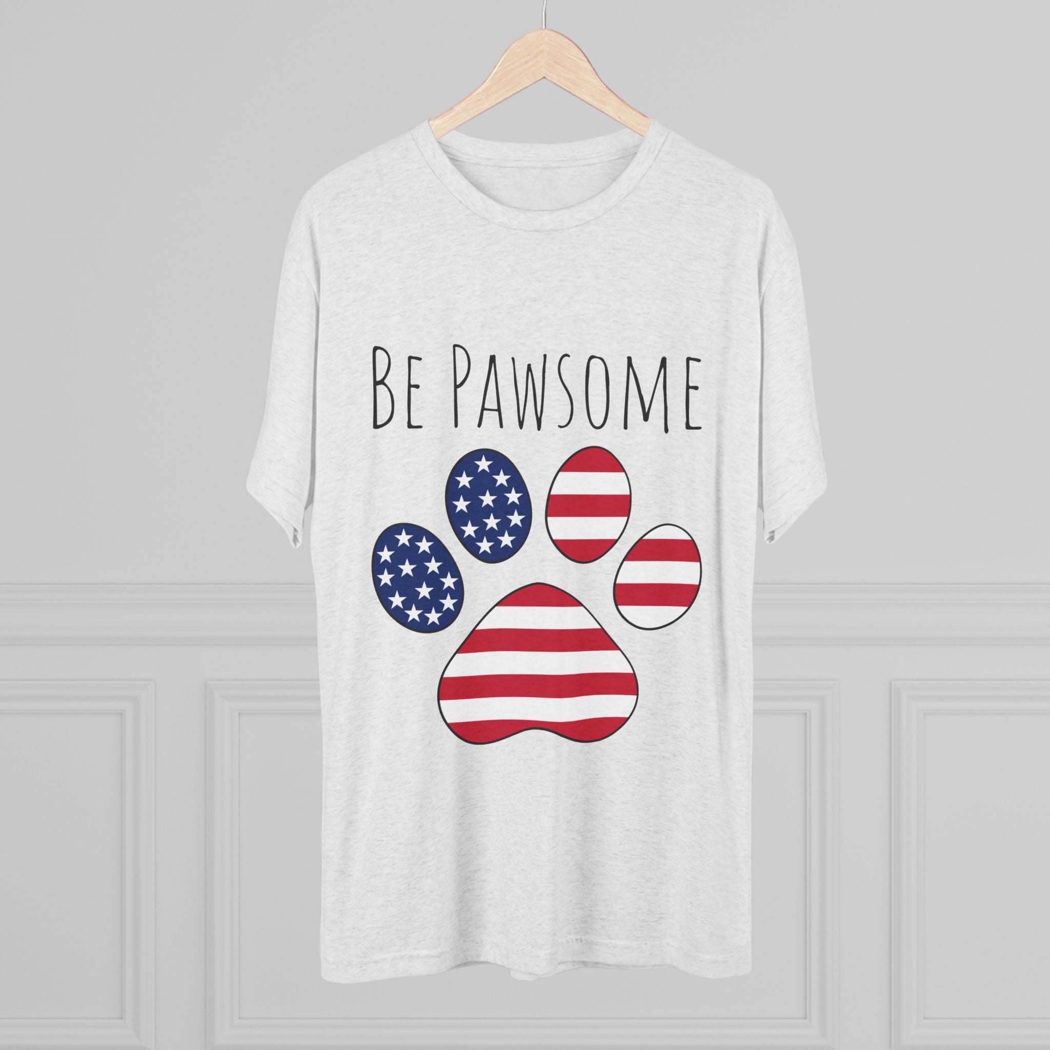 Dog Lover Tee - Be Pawsome Unisex Tri-Blend Crew Tee