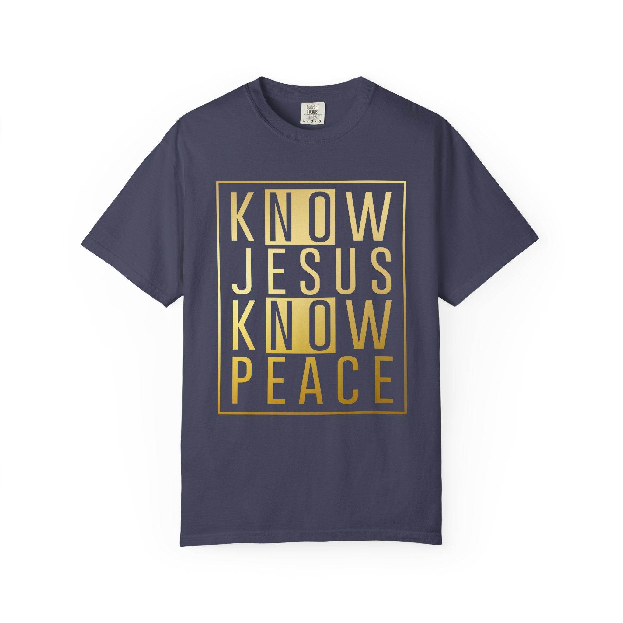 Know Jesus, Know Peace Unisex Garment-Dyed T-shirt | Inspirational Apparel for Faith, Church Events, Gifts, Casual Wear, Summer Outfits
