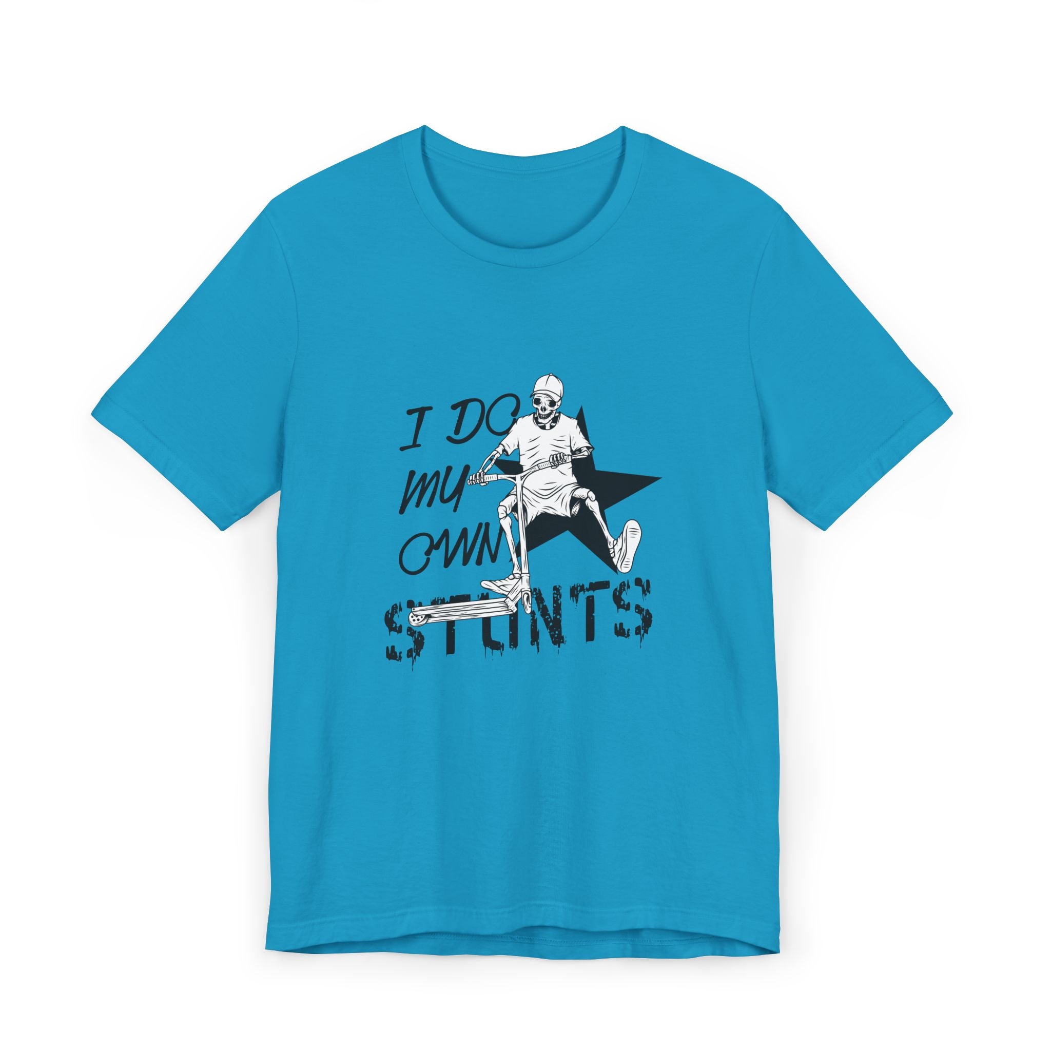 I Do My Own Stunts T-Shirt, Unisex Funny Tee, Adventure Lover Gift, Action Sports Top, Casual Wear