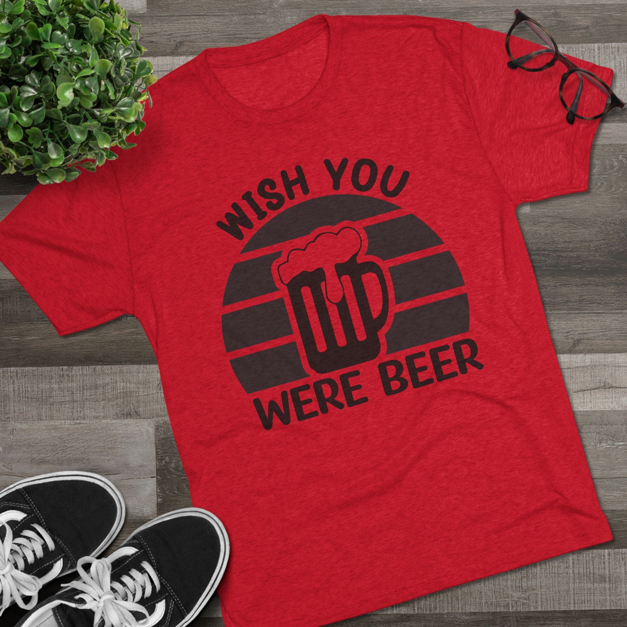 Beer Lover Tee - Wish you were beer