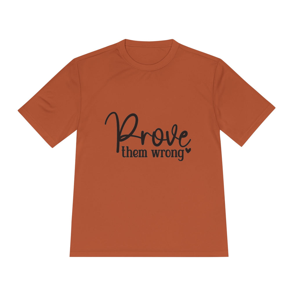Moisture Wicking Tee - Prove them wrong, Inspirational Workout Shirt, Unisex Gym Top, Motivational Exercise T-Shirt, Fitness Apparel