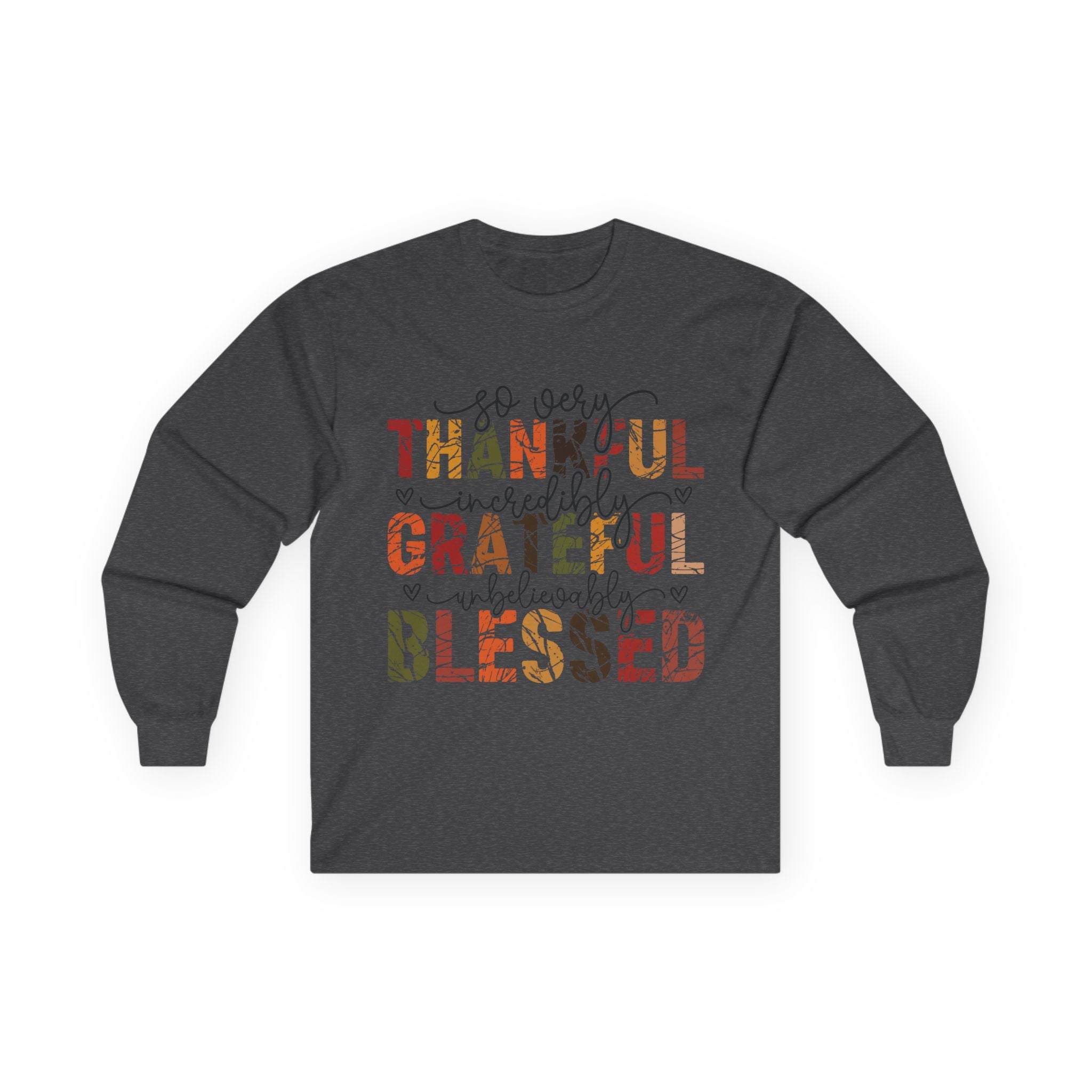 Grateful Long Sleeve Tee, Thankful Tee, Unisex Gift, Fall Fashion, Thanksgiving Apparel, Heartfelt Love Shirt