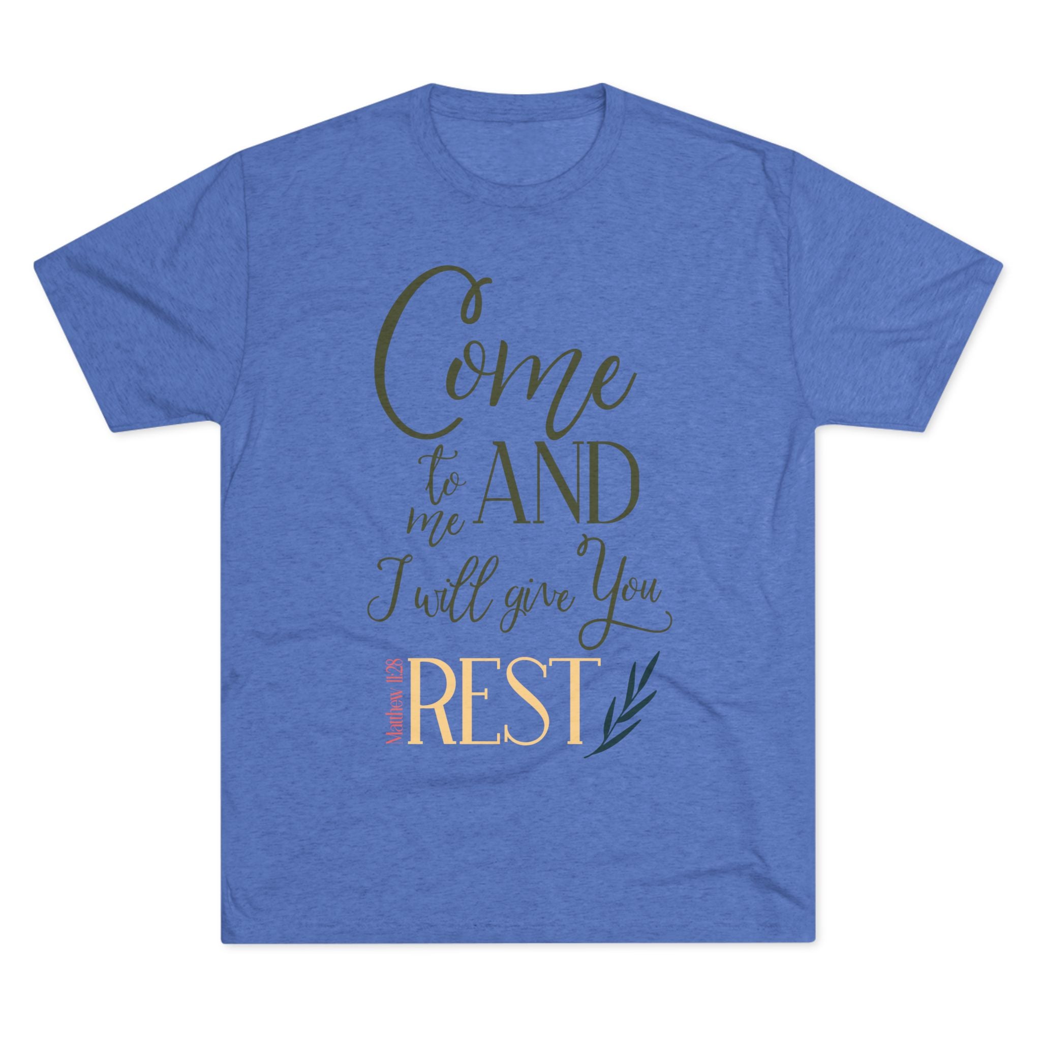 Crew Tee - 'Come to me and I will give you rest' T-Shirt