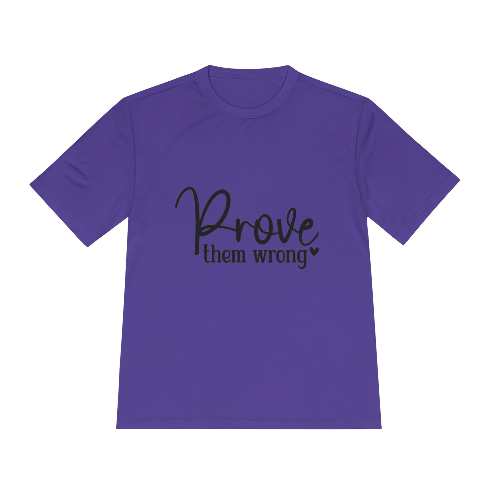 Moisture Wicking Tee - Prove them wrong, Inspirational Workout Shirt, Unisex Gym Top, Motivational Exercise T-Shirt, Fitness Apparel