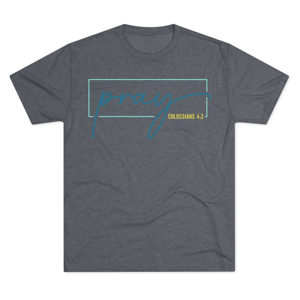 Inspirational Christian Tee - Pray Colossians 4:2, Faith T-Shirt, Religious Apparel, Motivational Gift, Unisex Crew Neck