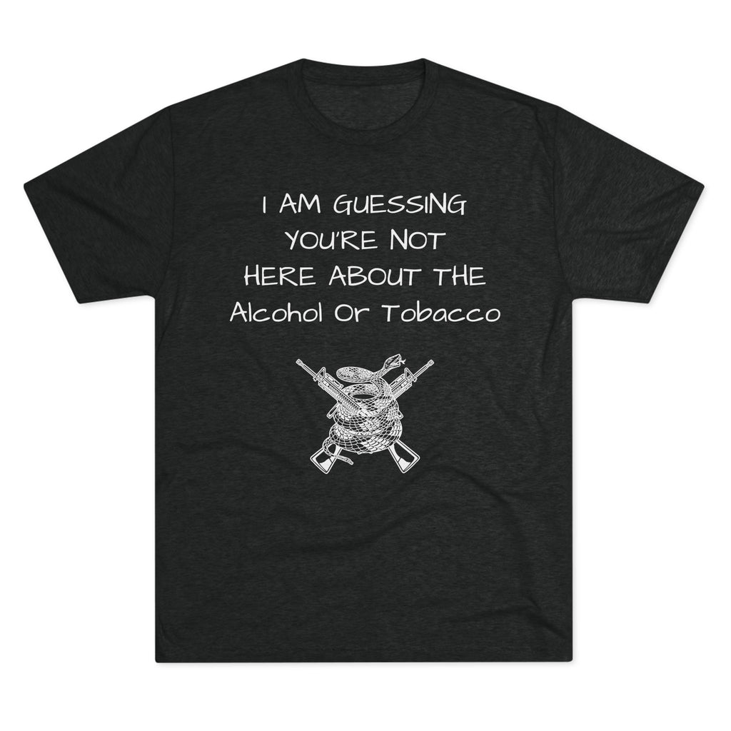 Tri-Blend Crew Tee - Alcohol or Tobacco Design