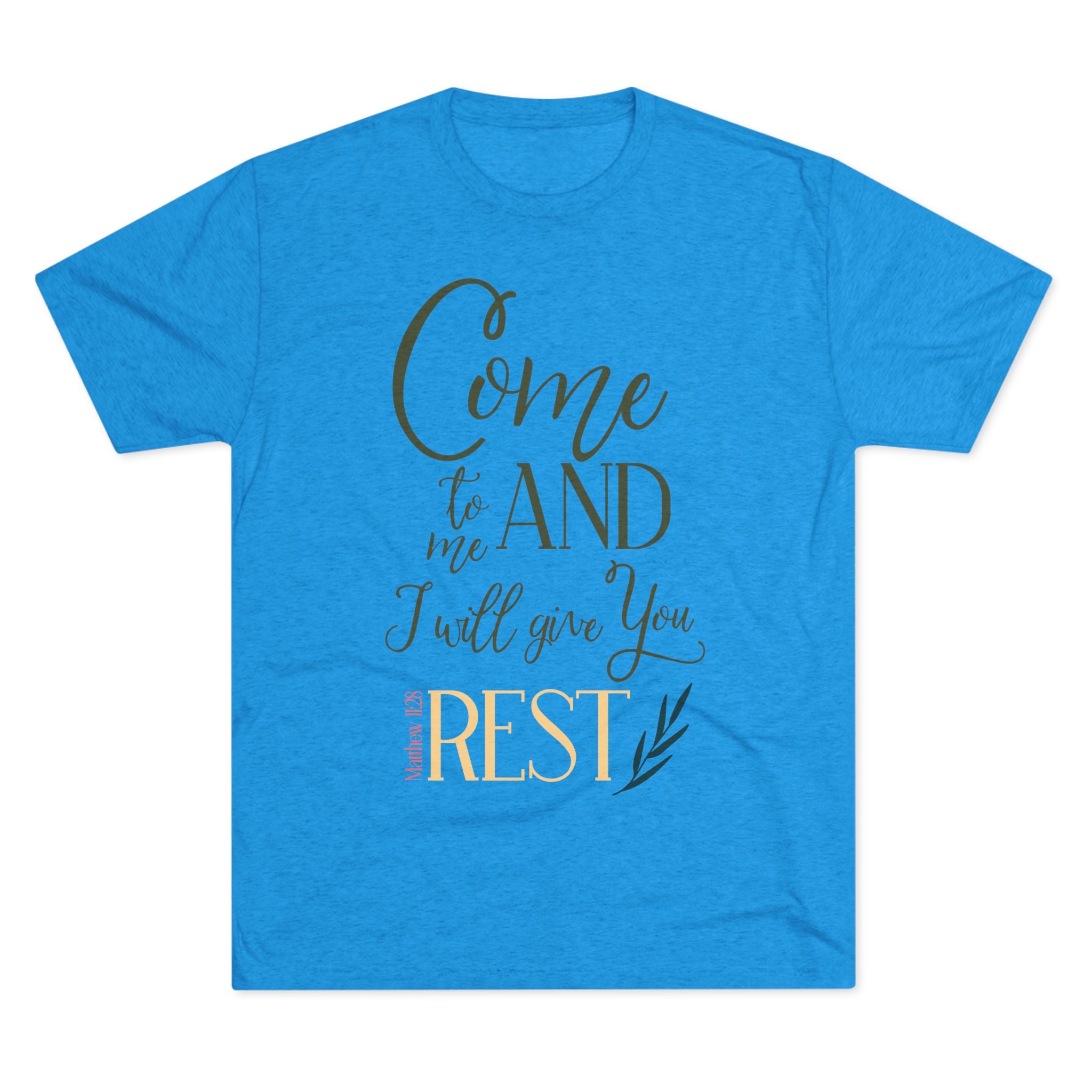 Crew Tee - 'Come to me and I will give you rest' T-Shirt