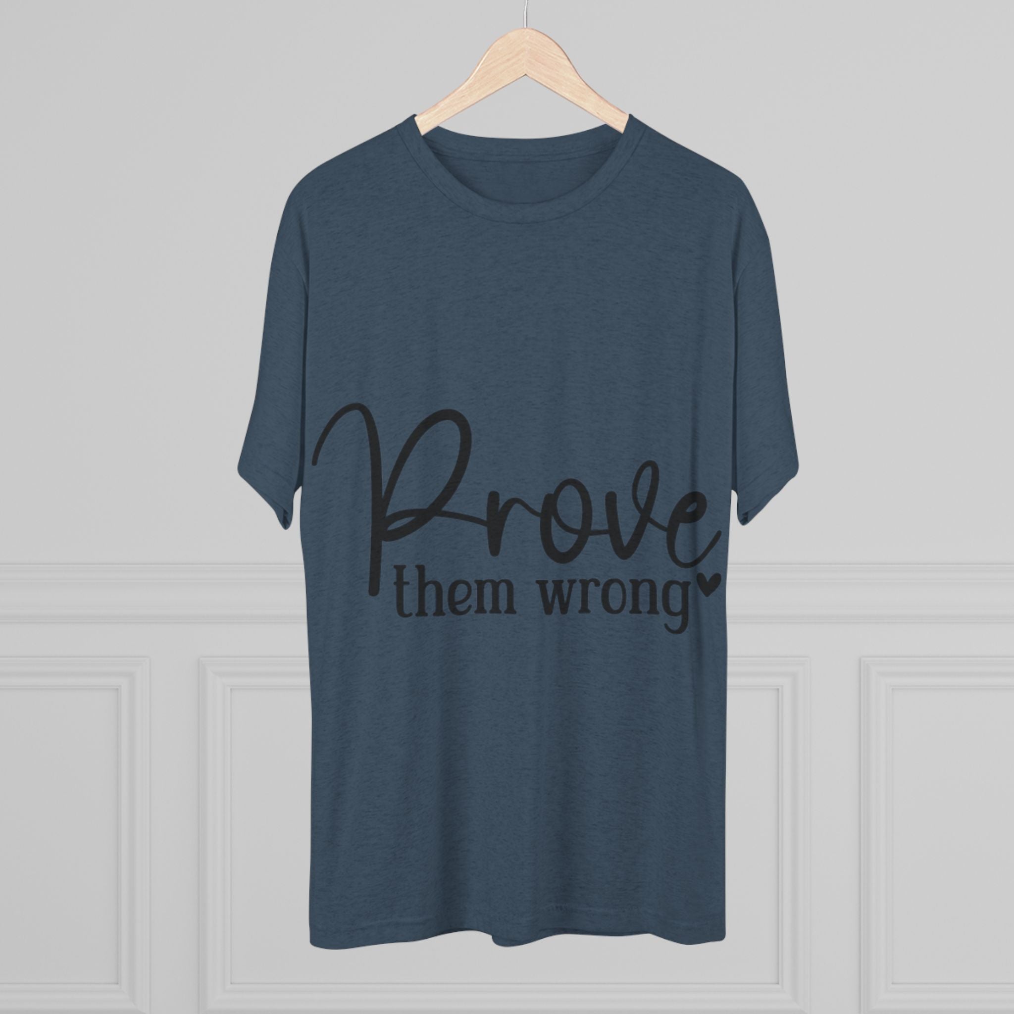 Moisture Wicking Tee - Prove them wrong, Inspirational Workout Shirt, Unisex Gym Top, Motivational Exercise T-Shirt, Fitness Apparel