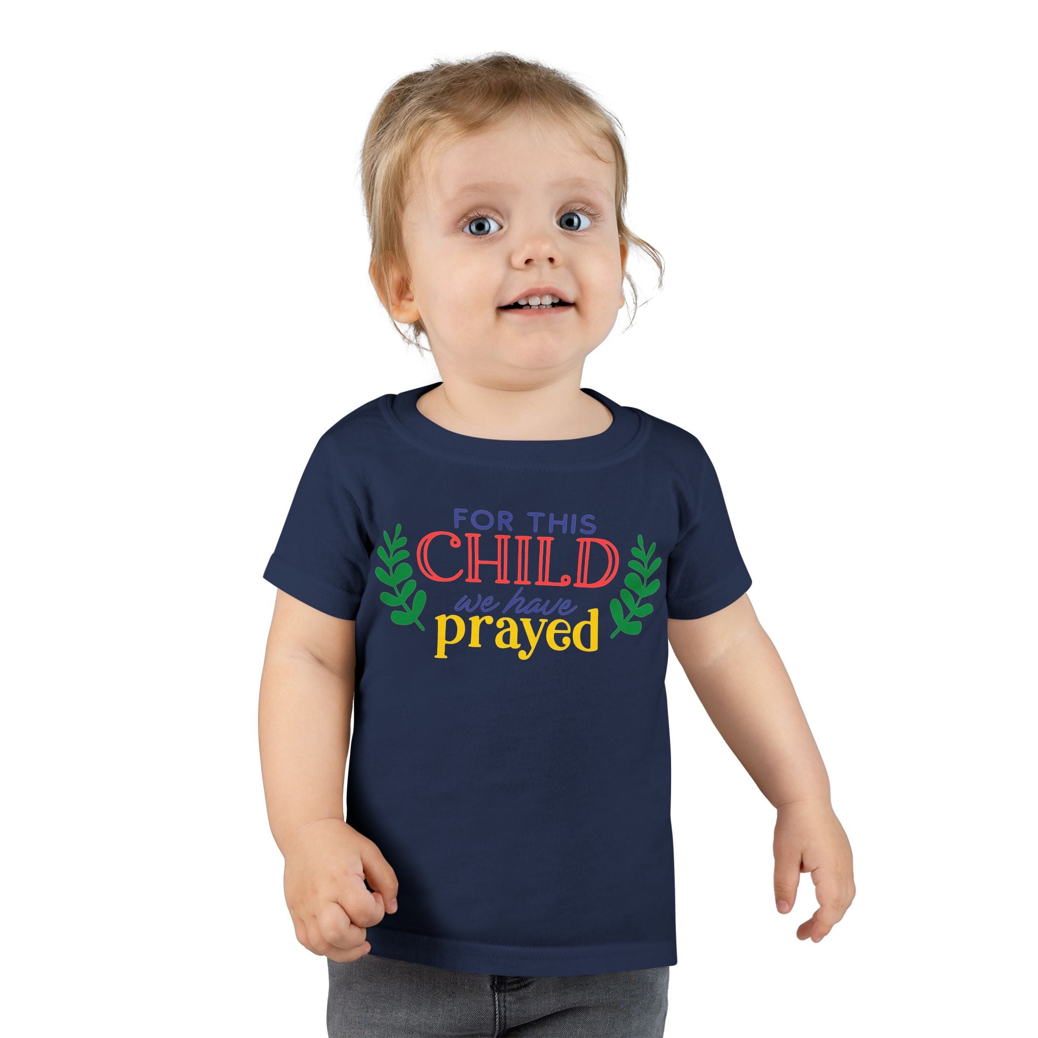Toddler T-Shirt - "For This Child We Have Prayed" - Cute Gift for Baby Showers, Holidays, Faith-Based Celebrations, Family Events, [...]
